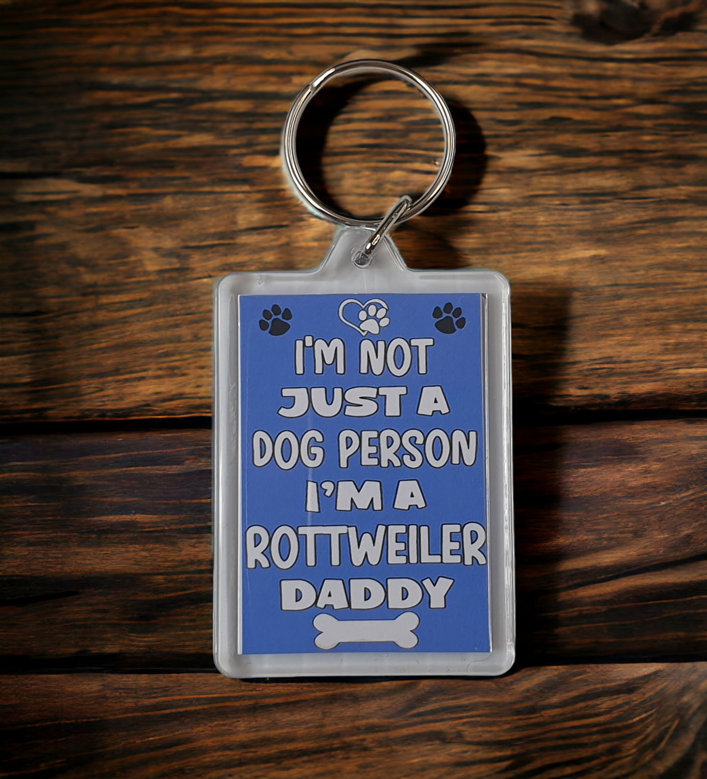 Rottweiler Keyring Gift - I'm Not Just A Dog Person I'm A * Daddy - Nice Cute Fun Novelty Present