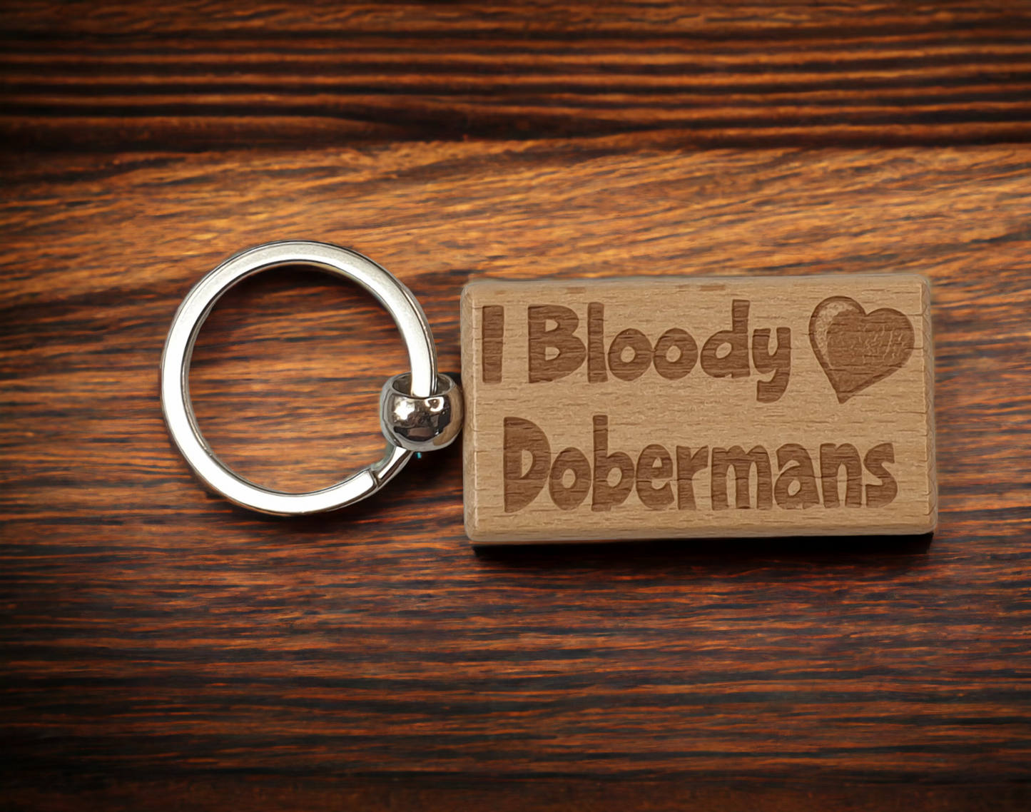 Doberman Keyring Gift - I Bloody Love Heart - Nice Cute Engraved Wooden Key Chain Fob Fun Novelty Present