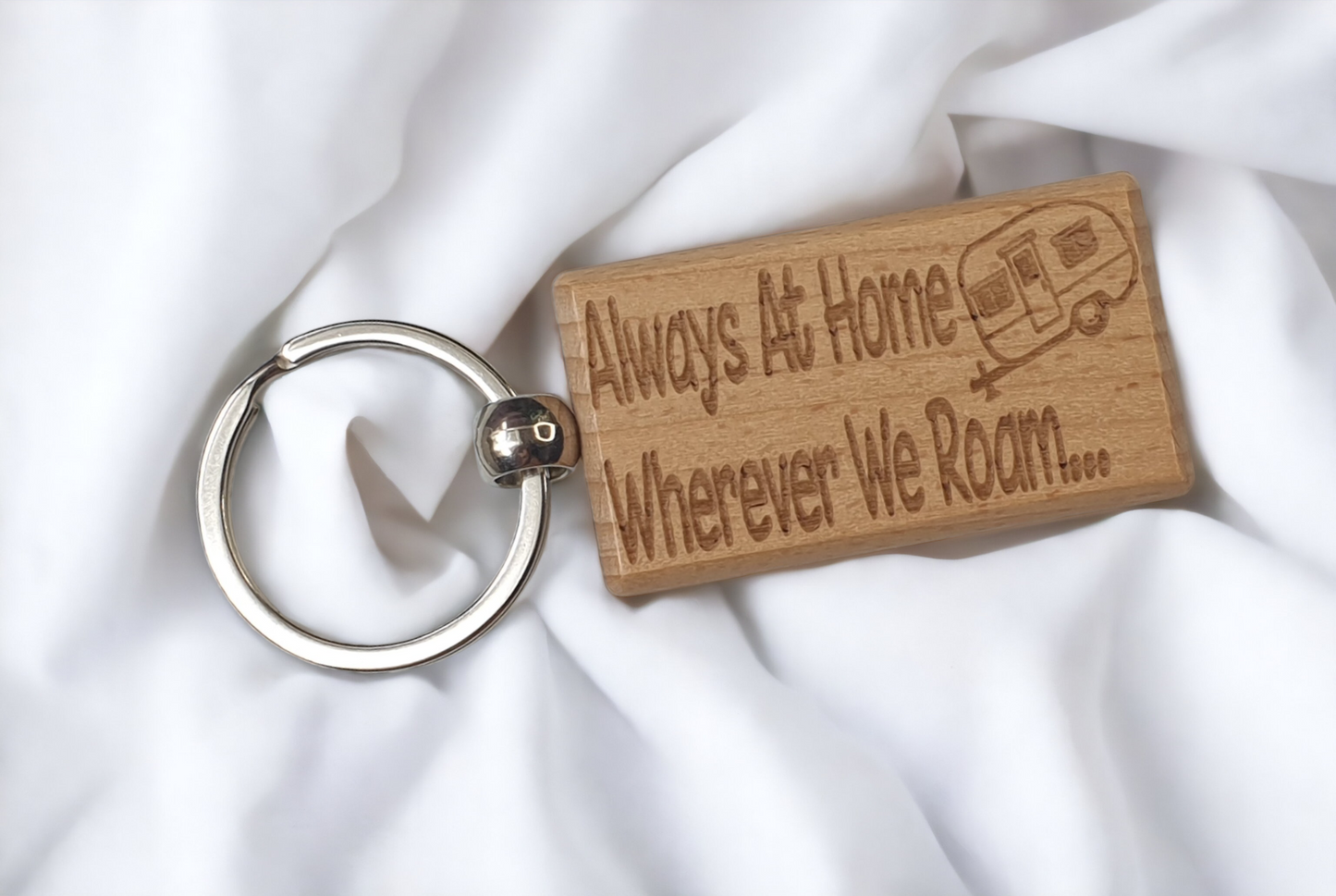 Caravan Keyring Gift - Always At Home Wherever We Roam - Nice Cute Engraved Wooden Key Chain Fob Fun Novelty Present