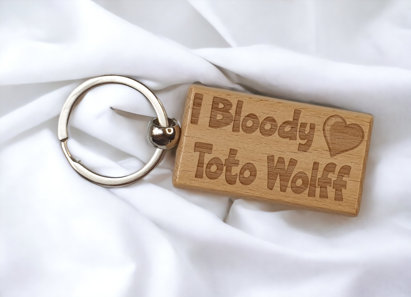 Toto Wolff Keyring Gift - I Bloody Love - Engraved Wooden AMG F1 Team Principal Fan Nice Fun Cute Novelty Present