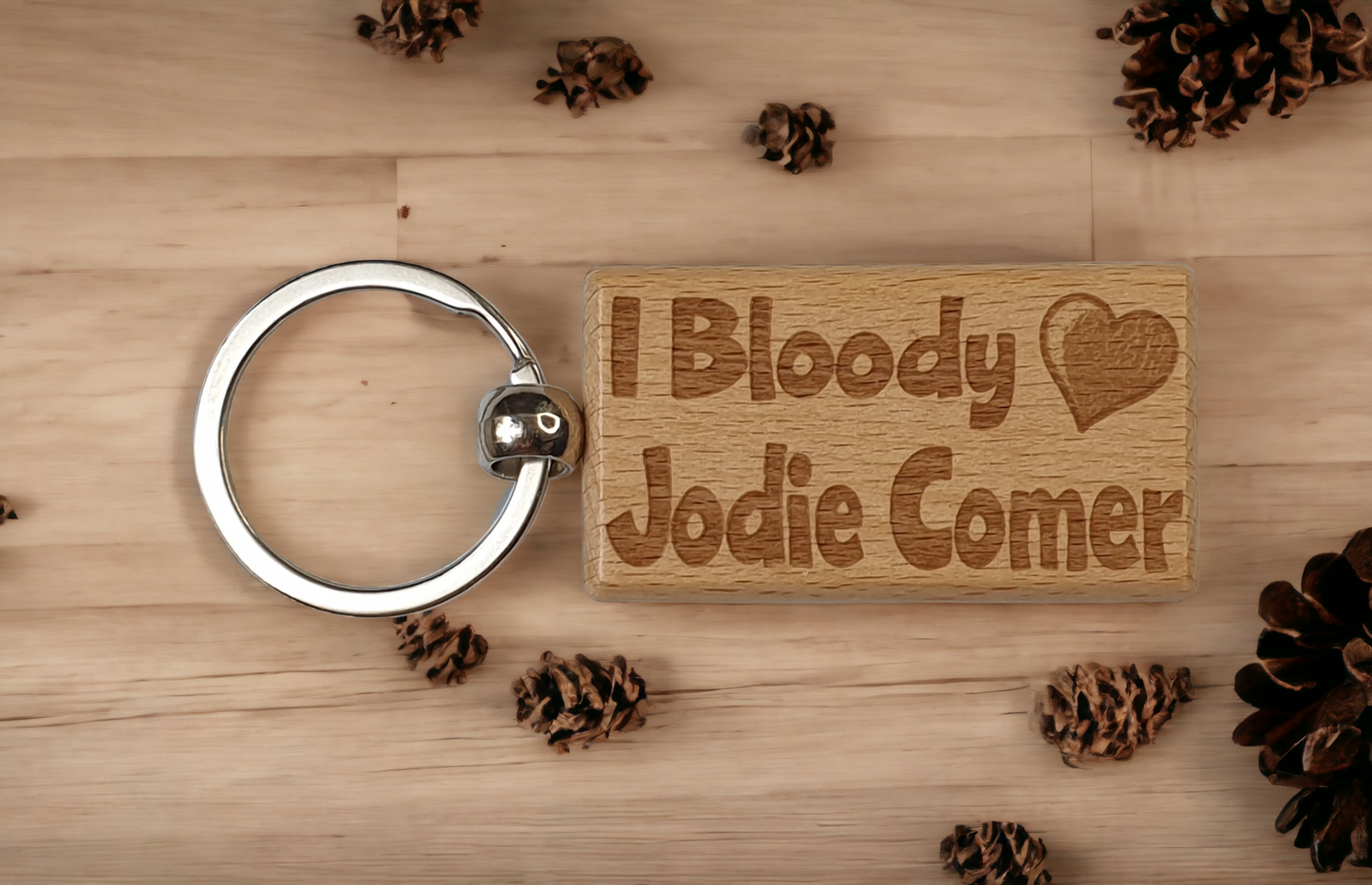 Jodie Comer Keyring Gift - I Bloody Love - Cute Engraved Wooden Key Fob Fun Novelty Nice Custom Present
