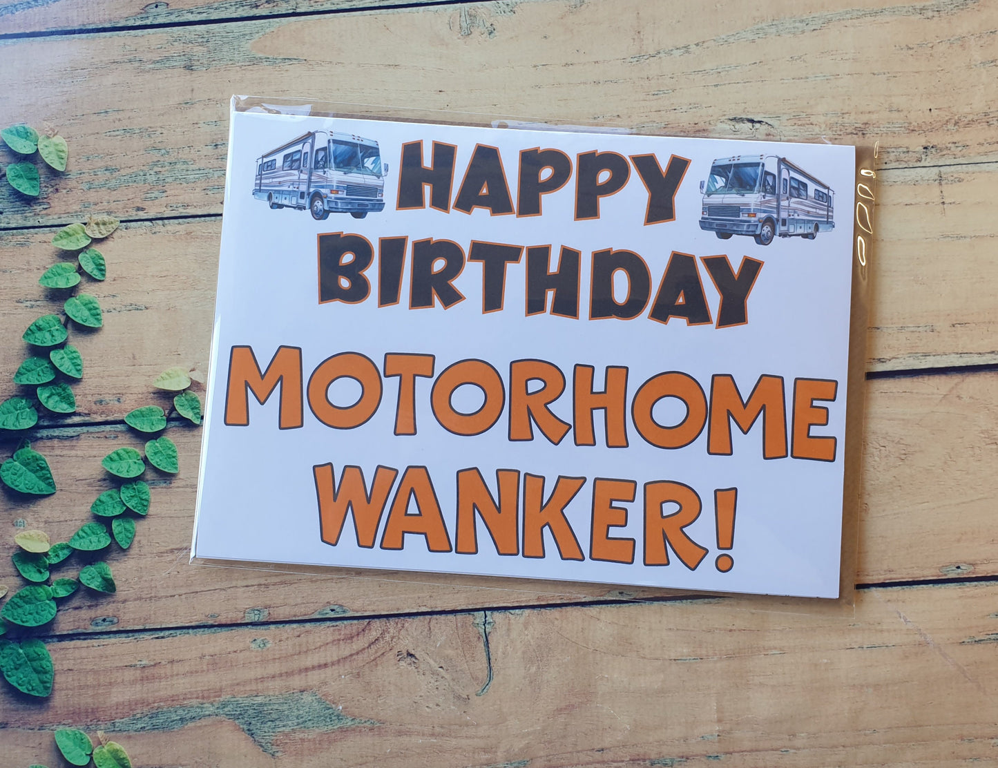 Motorhome Birthday Card - Happy Birthday Motorhome Wanker - Funny Cute Greeting Present