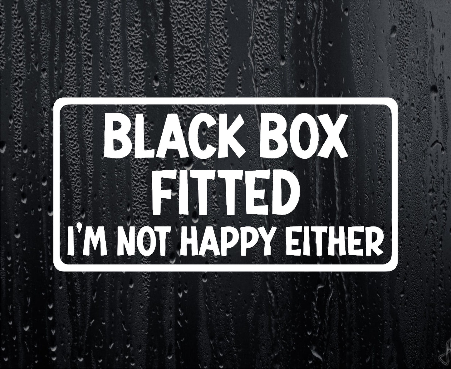 Car Sticker Black Box Fitted I'm Not Happy Either Fun Cute Novelty Bumper Door Young Driver Decal