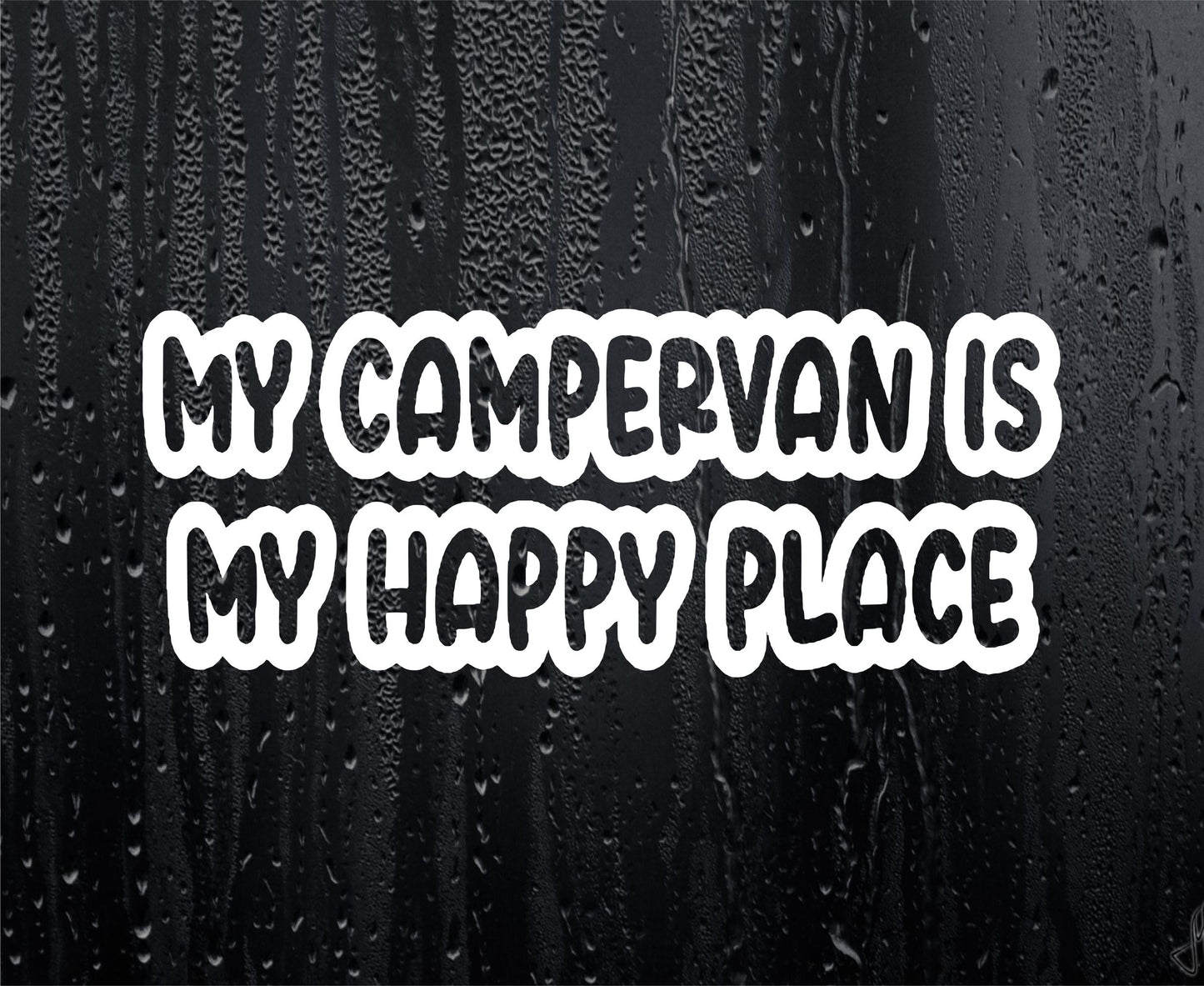 Campervan Sticker My Campervan Is My Happy Place Fun Cute Novelty Window Bumper Boot Door Decal