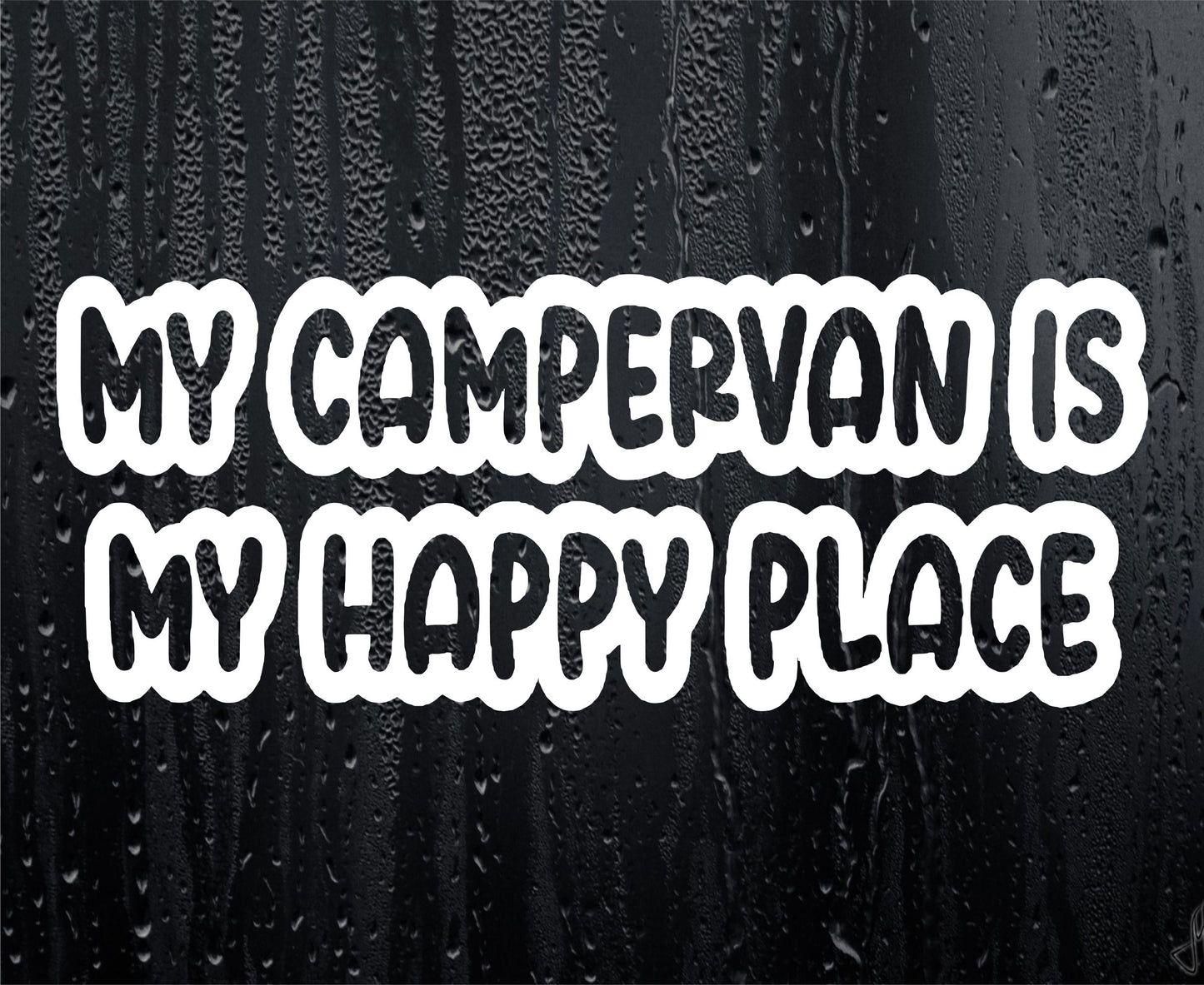Campervan Sticker My Campervan Is My Happy Place Fun Cute Novelty Window Bumper Boot Door Decal