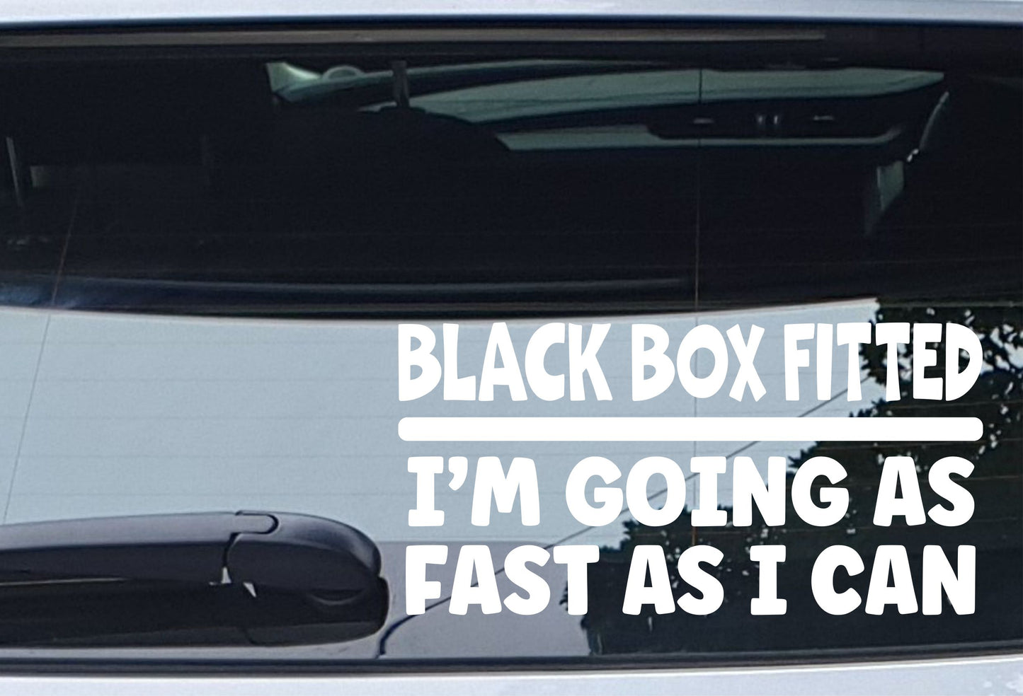 Car Sticker Black Box Fitted I'm Going As Fast I Can Novelty Bumper Window Boot Door Young Driver Decal Present