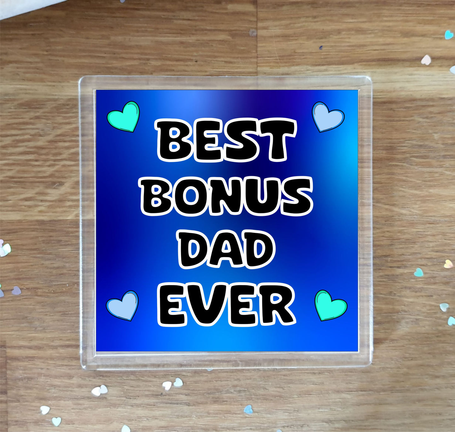Bonus Dad Coaster Gift - Best Bonus Dad Ever - Fun Cute Novelty Present