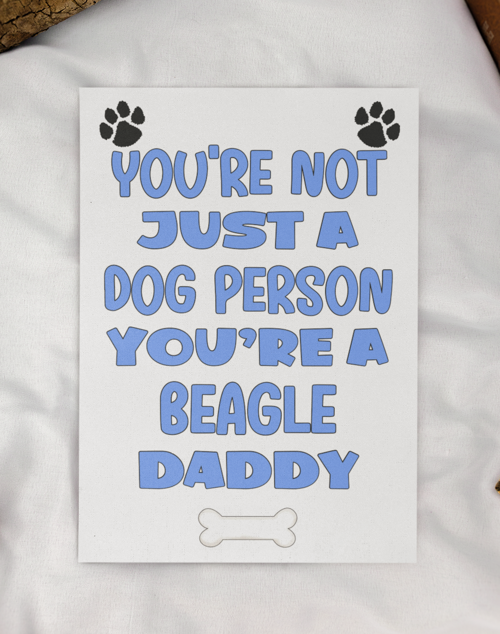 Beagle Daddy Birthday Card - You're Not Just A Dog Person - Nice Cute Fun Dog Owner Novelty Father's Day Birthday Greeting Card