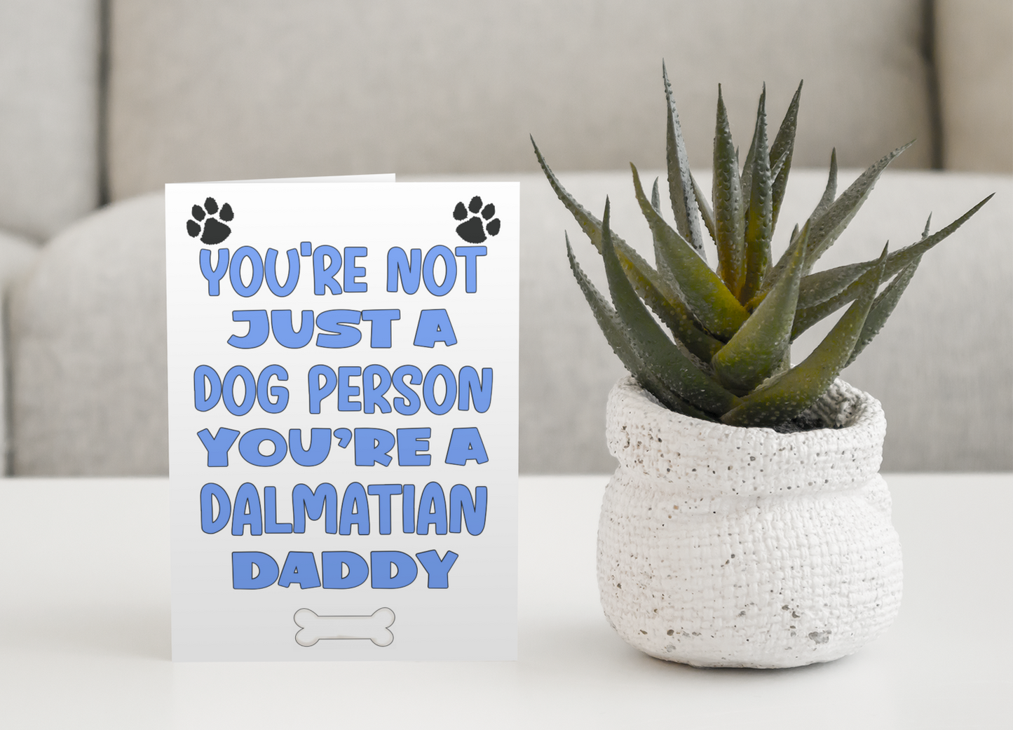 Dalmatian Daddy Birthday Card - You're Not Just A Dog Person - Nice Cute Fun Dog Owner Novelty Father's Day Birthday Greeting Card