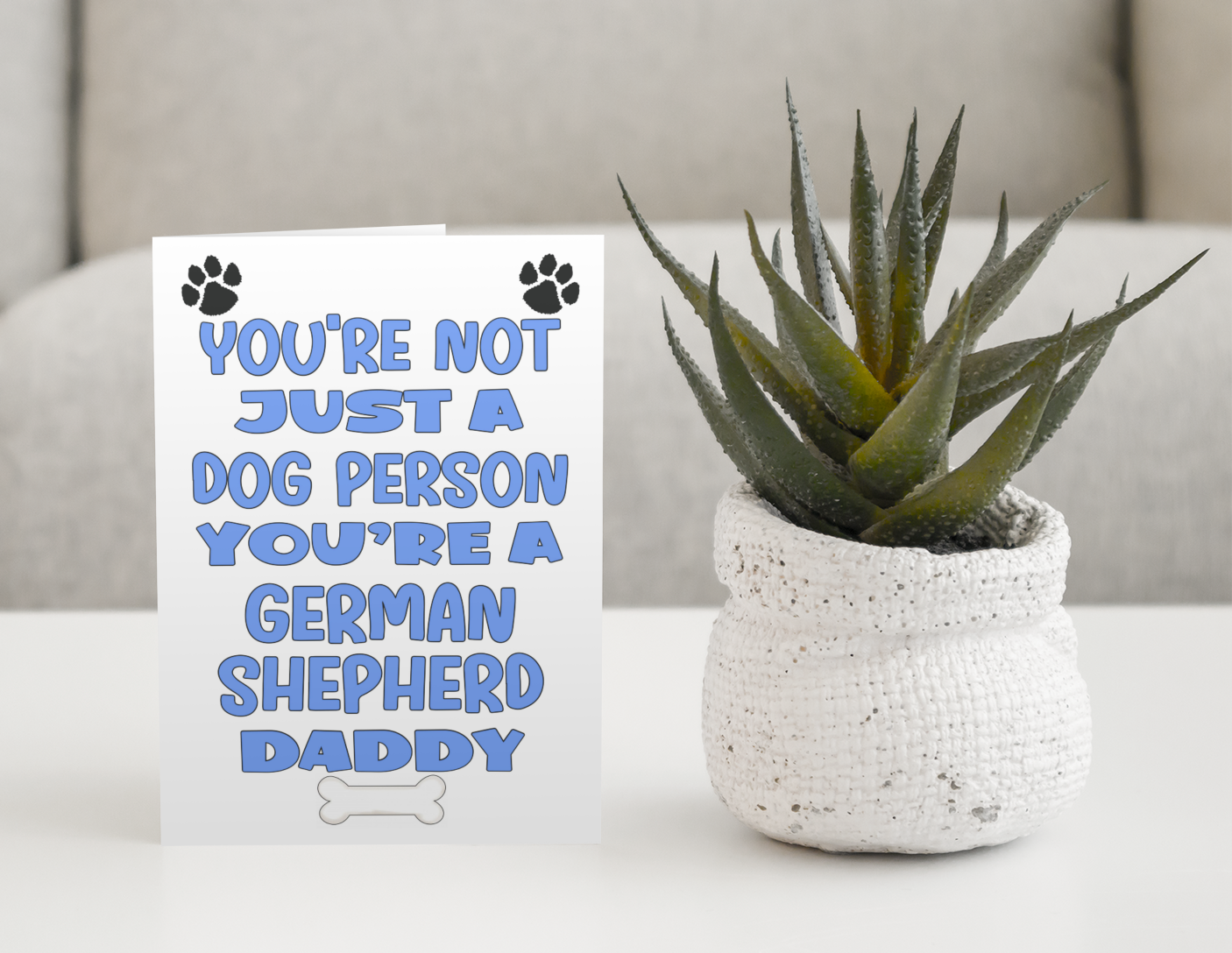 German Shepherd Daddy Birthday Card - You're Not Just A Dog Person - Nice Cute Fun Dog Owner Novelty Father's Day Birthday Greeting Card
