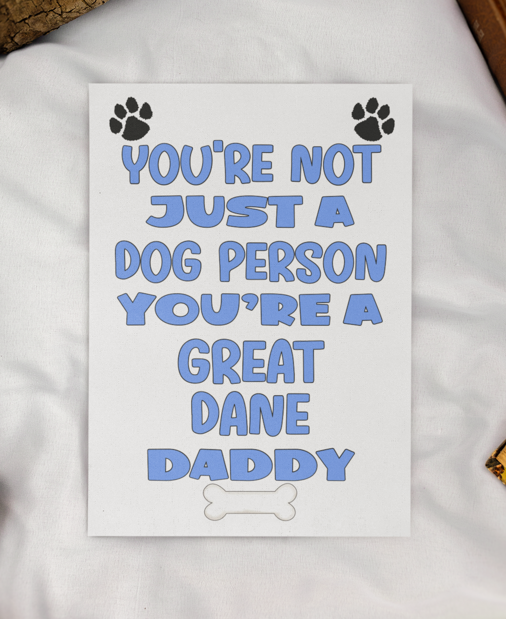 Great Dane Daddy Birthday Card - You're Not Just A Dog Person - Nice Cute Fun Dog Owner Novelty Father's Day Birthday Greeting Card