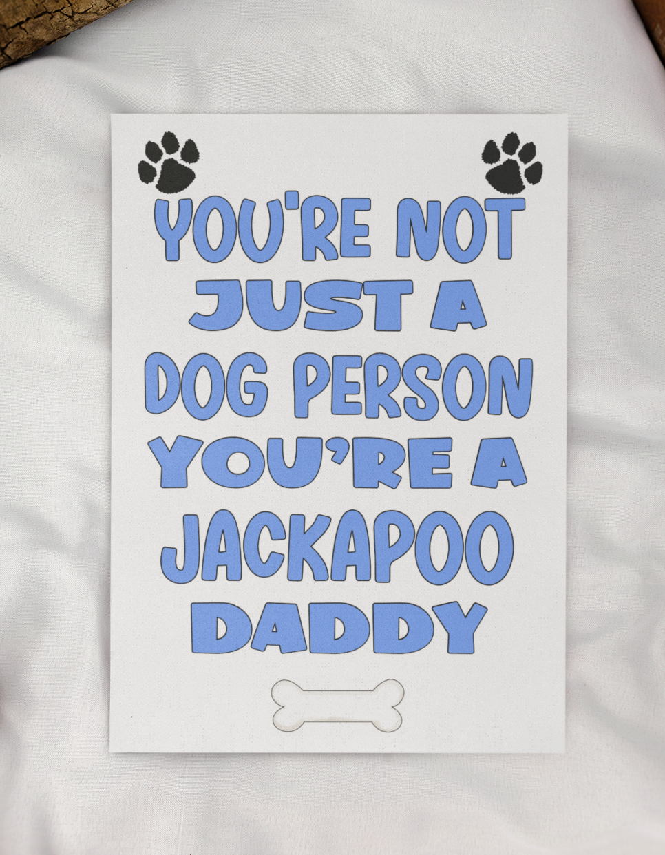 Jackapoo Daddy Birthday Card - You're Not Just A Dog Person - Nice Cute Fun Dog Owner Novelty Father's Day Birthday Greeting Card