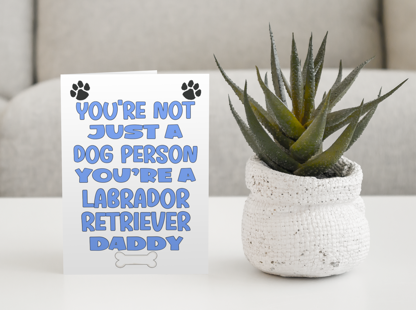 Labrador Retriever Daddy Birthday Card - You're Not Just A Dog Person - Nice Cute Fun Dog Owner Novelty Father's Day Birthday Greeting Card