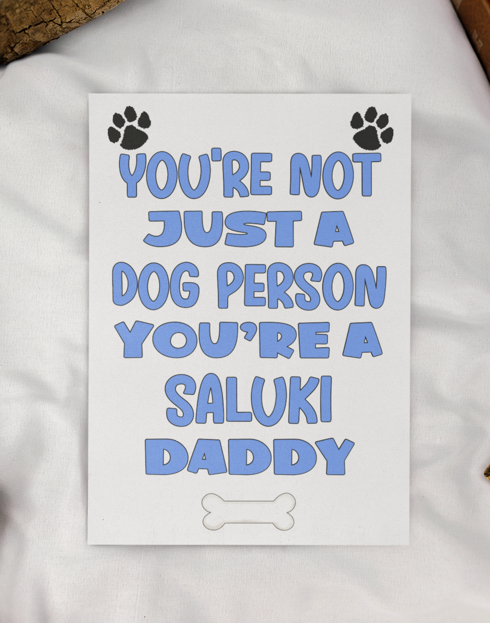 Saluki Daddy Birthday Card - You're Not Just A Dog Person - Nice Cute Fun Dog Owner Novelty Father's Day Birthday Greeting Card