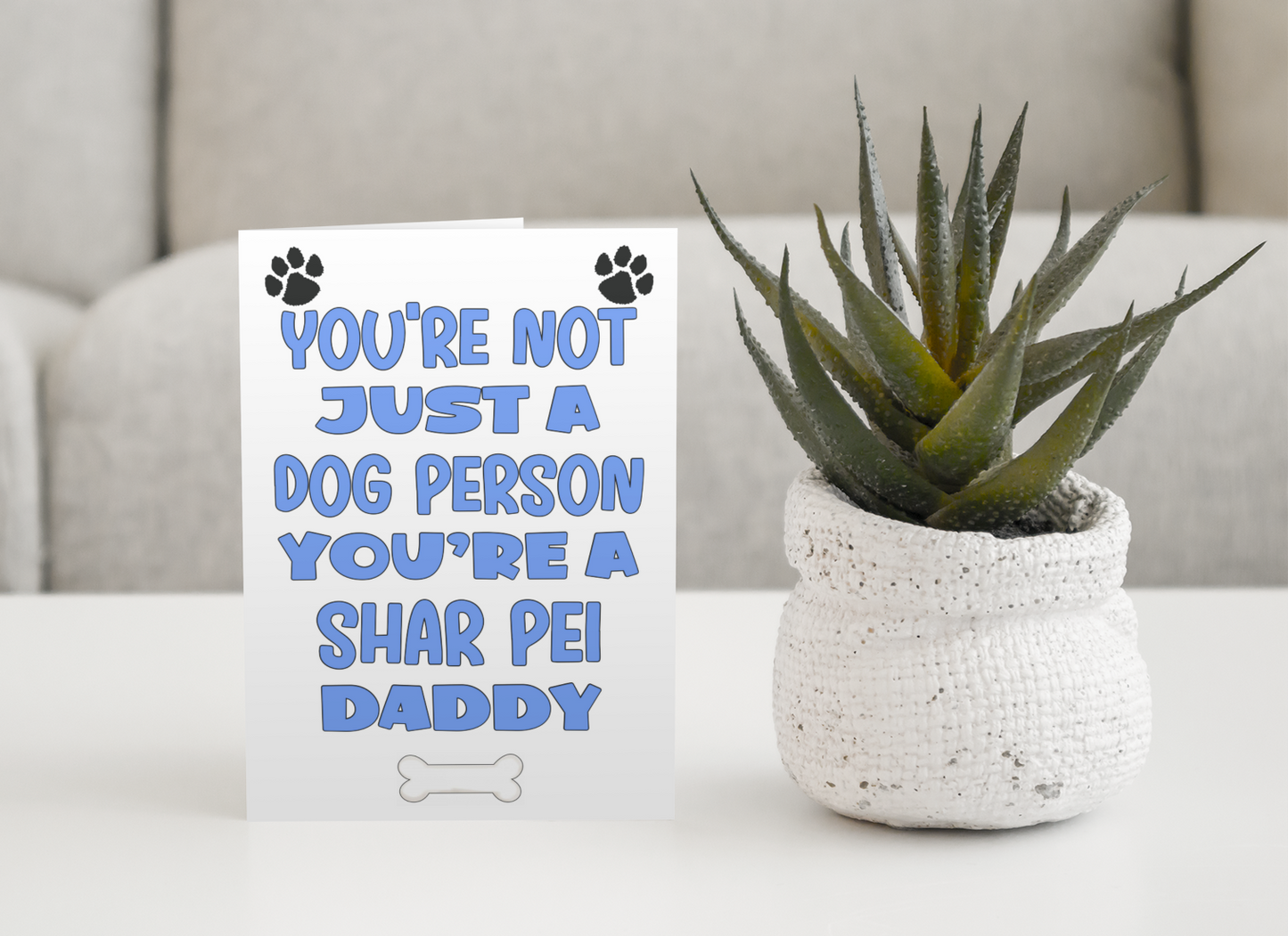 Shar Pei Daddy Birthday Card - You're Not Just A Dog Person - Nice Cute Fun Dog Owner Novelty Father's Day Birthday Greeting Card