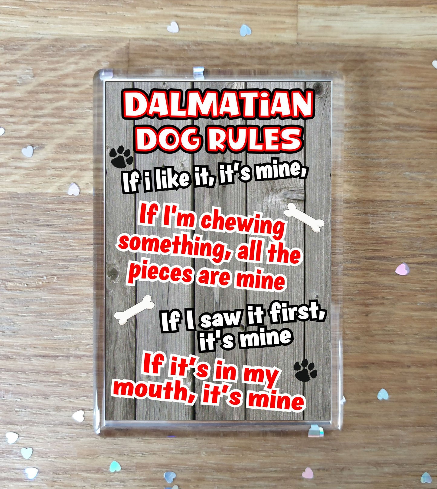 Dalmatian Fridge Magnet Gift - Dog Rules It's Mine - Fun Cute Animal Novelty Pet Birthday Gift