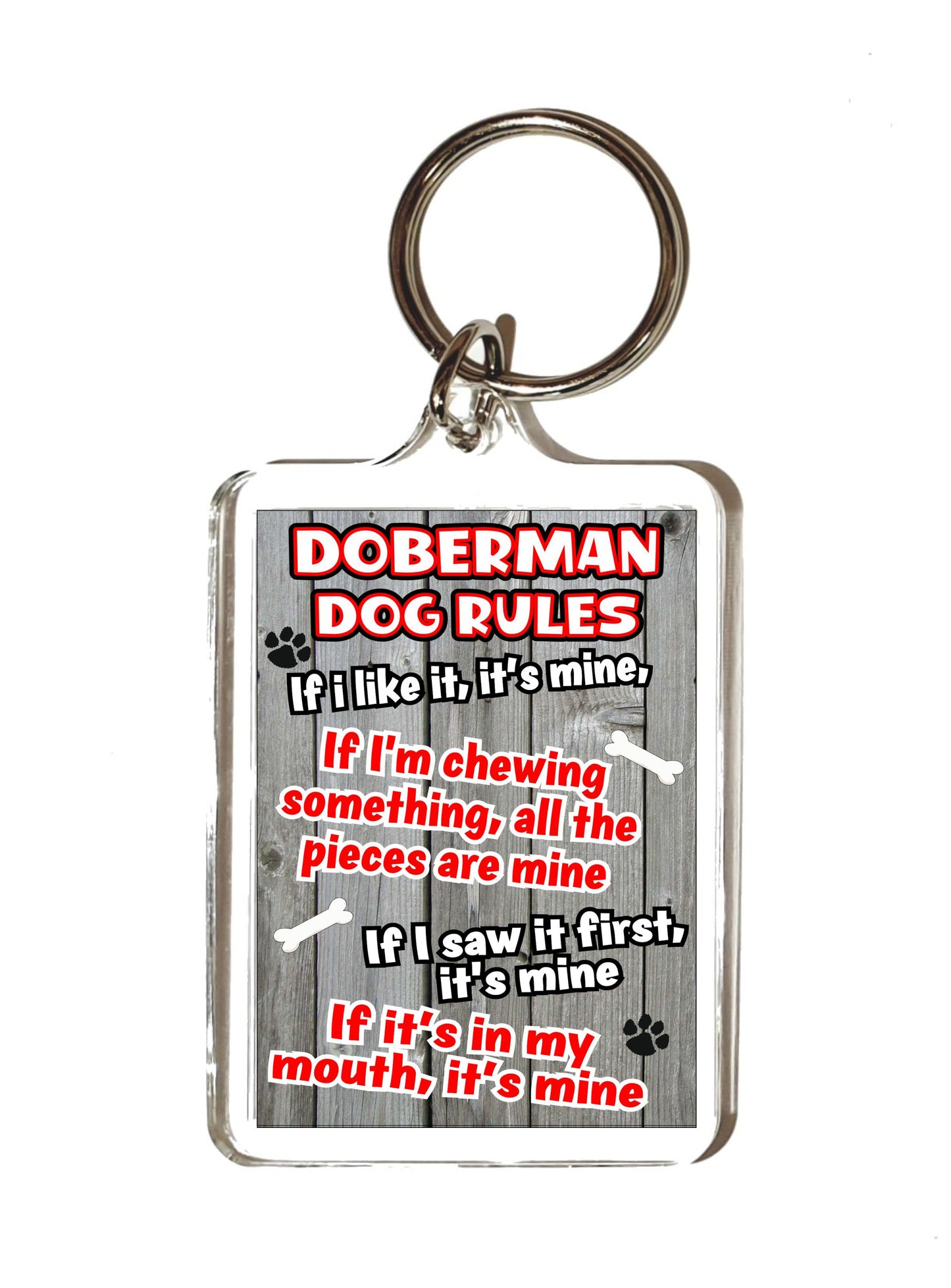 Doberman Keyring Gift - Dog Rules - If I Like It It's Mine - Fun Cute Animal Novelty Pet Birthday Gift