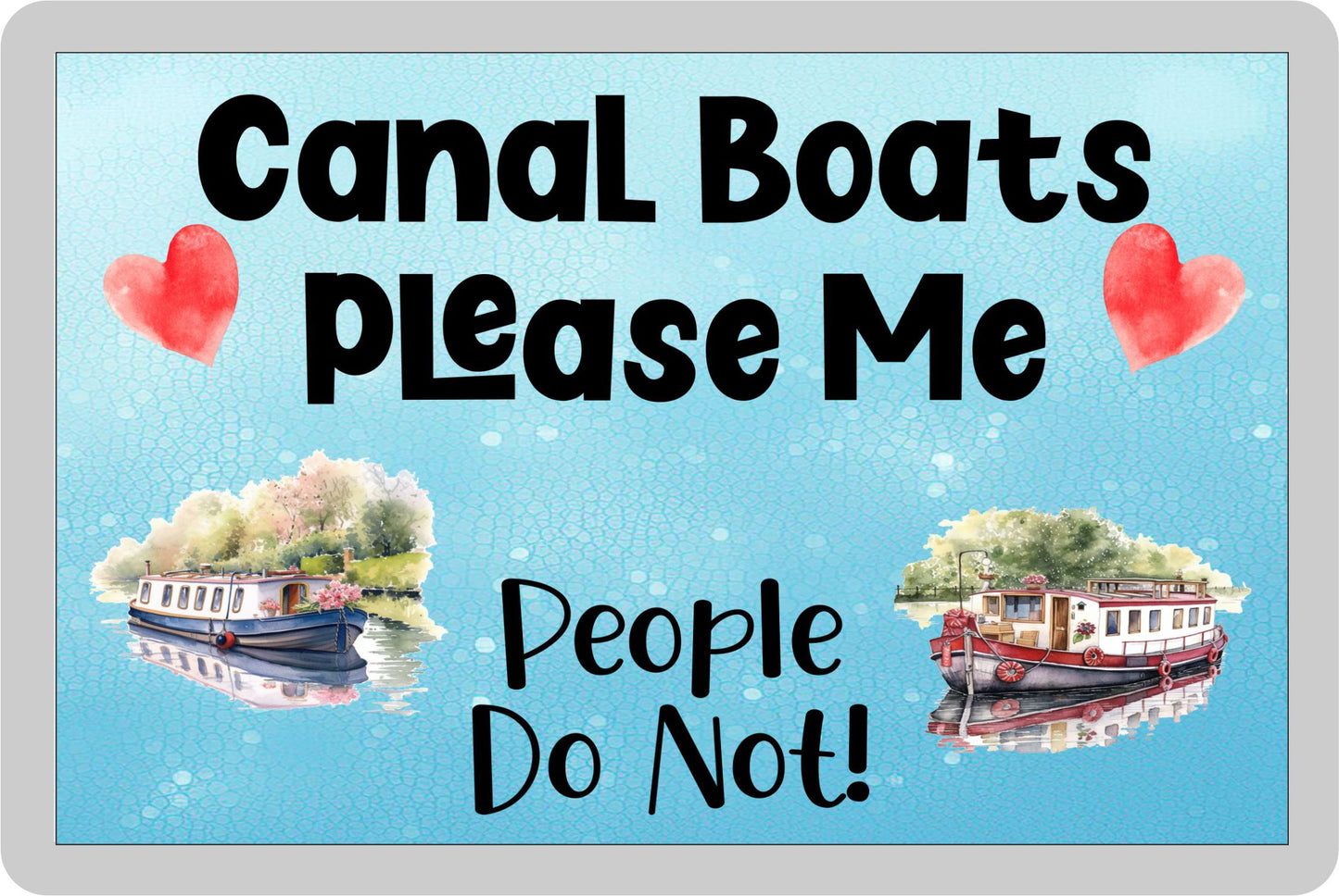 Boating Fridge Magnet Gift - Canal Boats Please Me People Do Not - Cute Novelty Fun Holiday Present