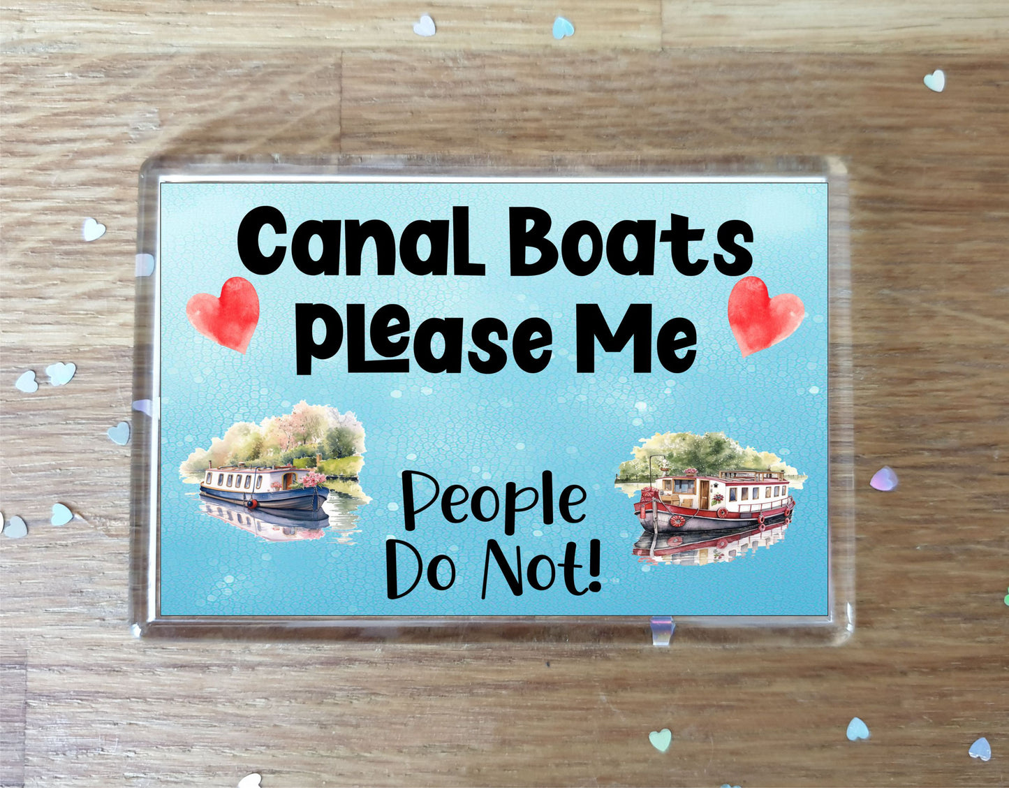 Boating Fridge Magnet Gift - Canal Boats Please Me People Do Not - Cute Novelty Fun Holiday Present