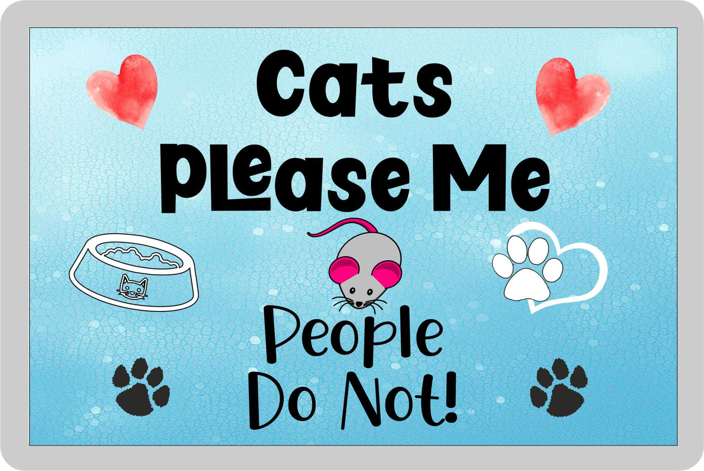 Cat Fridge Magnet Gift - Cats Please Me People Do Not - Cute Novelty Fun Animal Present