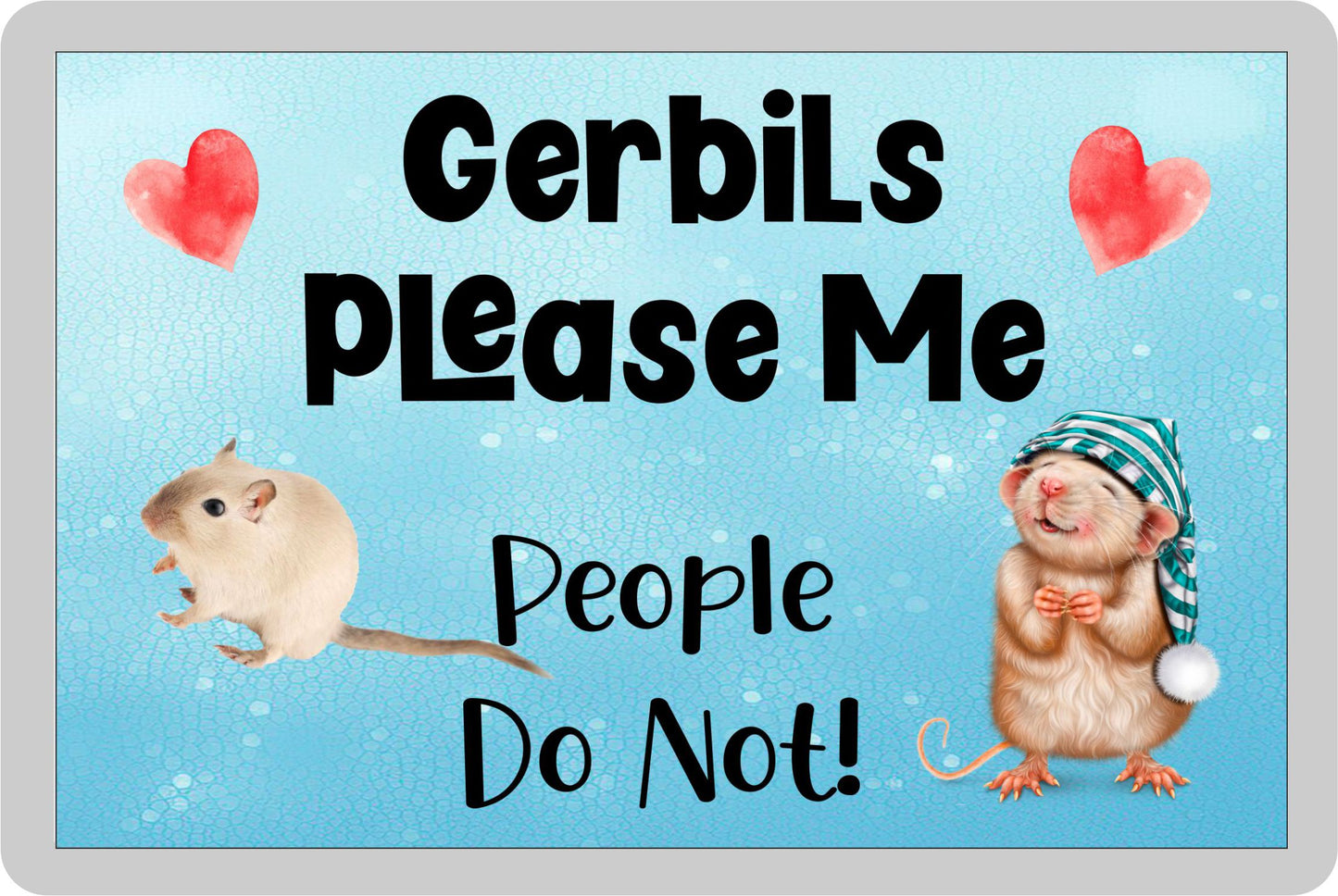 Gerbil Fridge Magnet Gift - Gerbils Please Me People Do Not - Cute Novelty Fun Animal Present
