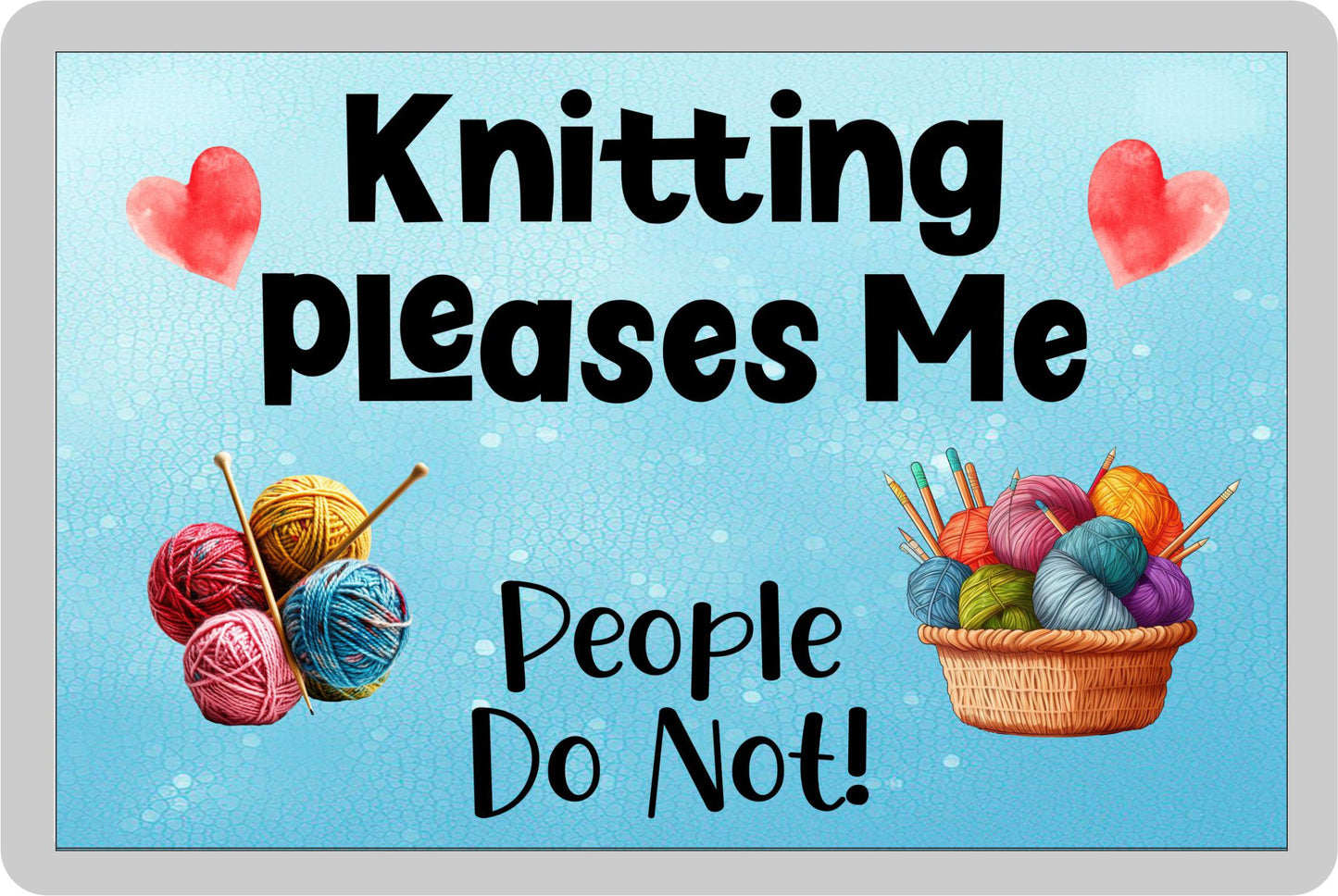 Kniting Fridge Magnet Gift - Knitting Pleases Me People Do Not - Cute Novelty Fun Hobby Present