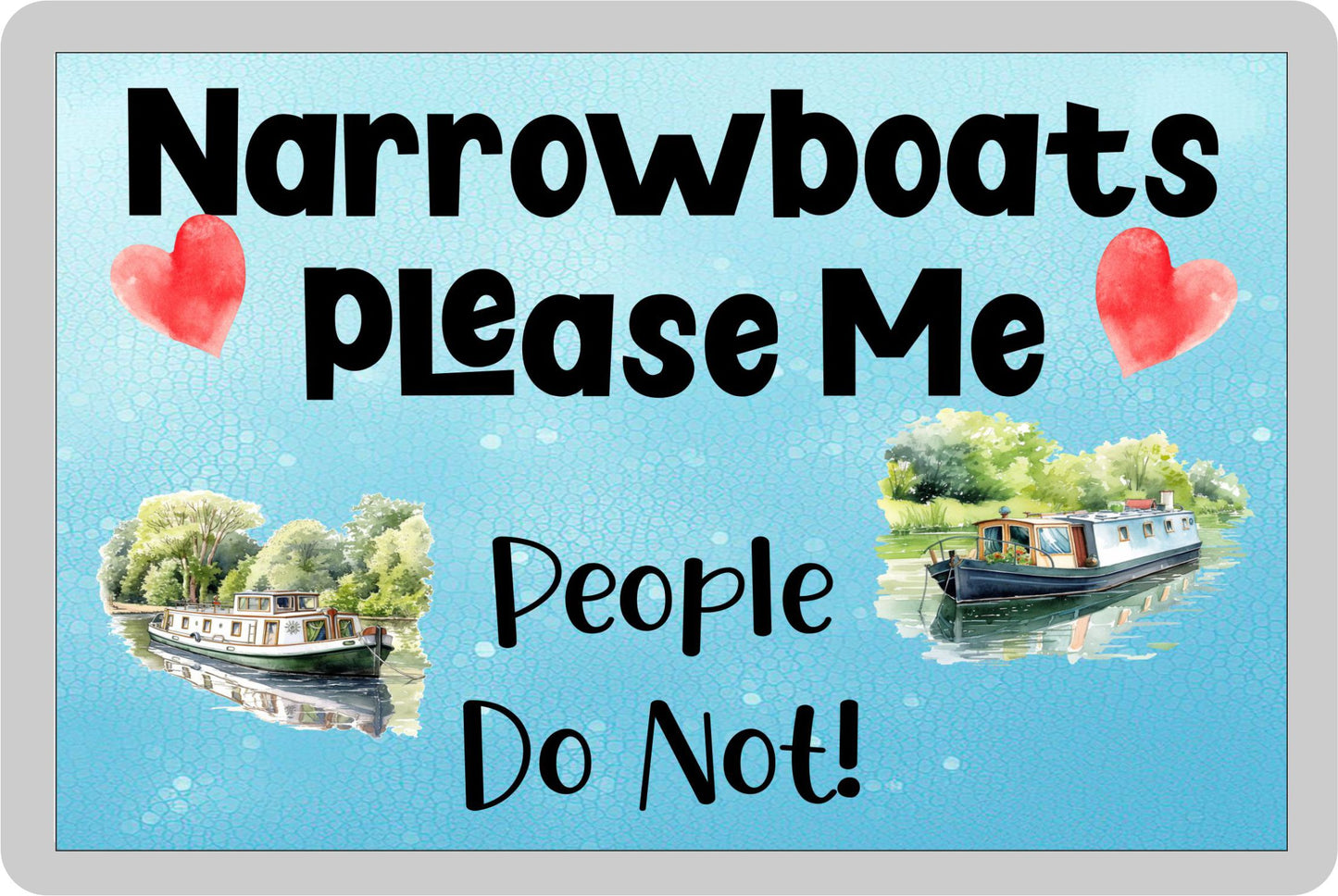 Boating Fridge Magnet Gift - Narrowboats Please Me People Do Not - Cute Novelty Fun Holiday Present