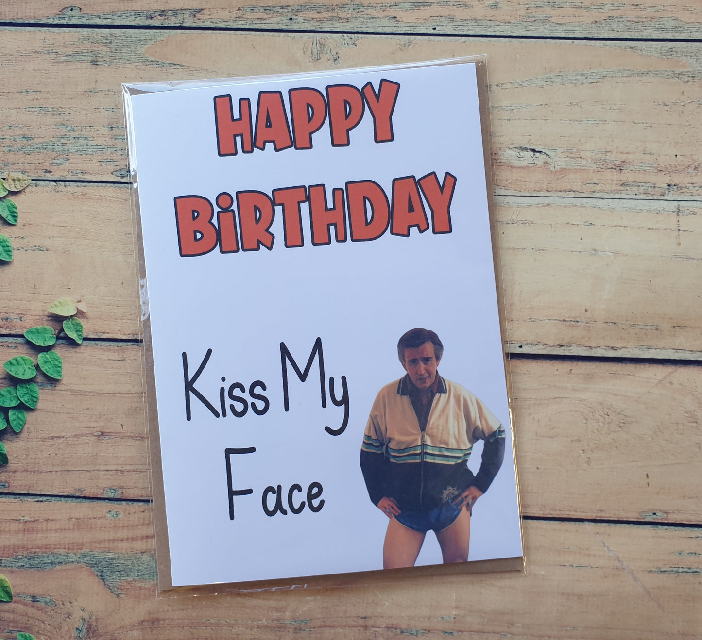 Alan Partridge Card - Happy Birthday Kiss My Face - Nice Fun Cute Funny Greeting