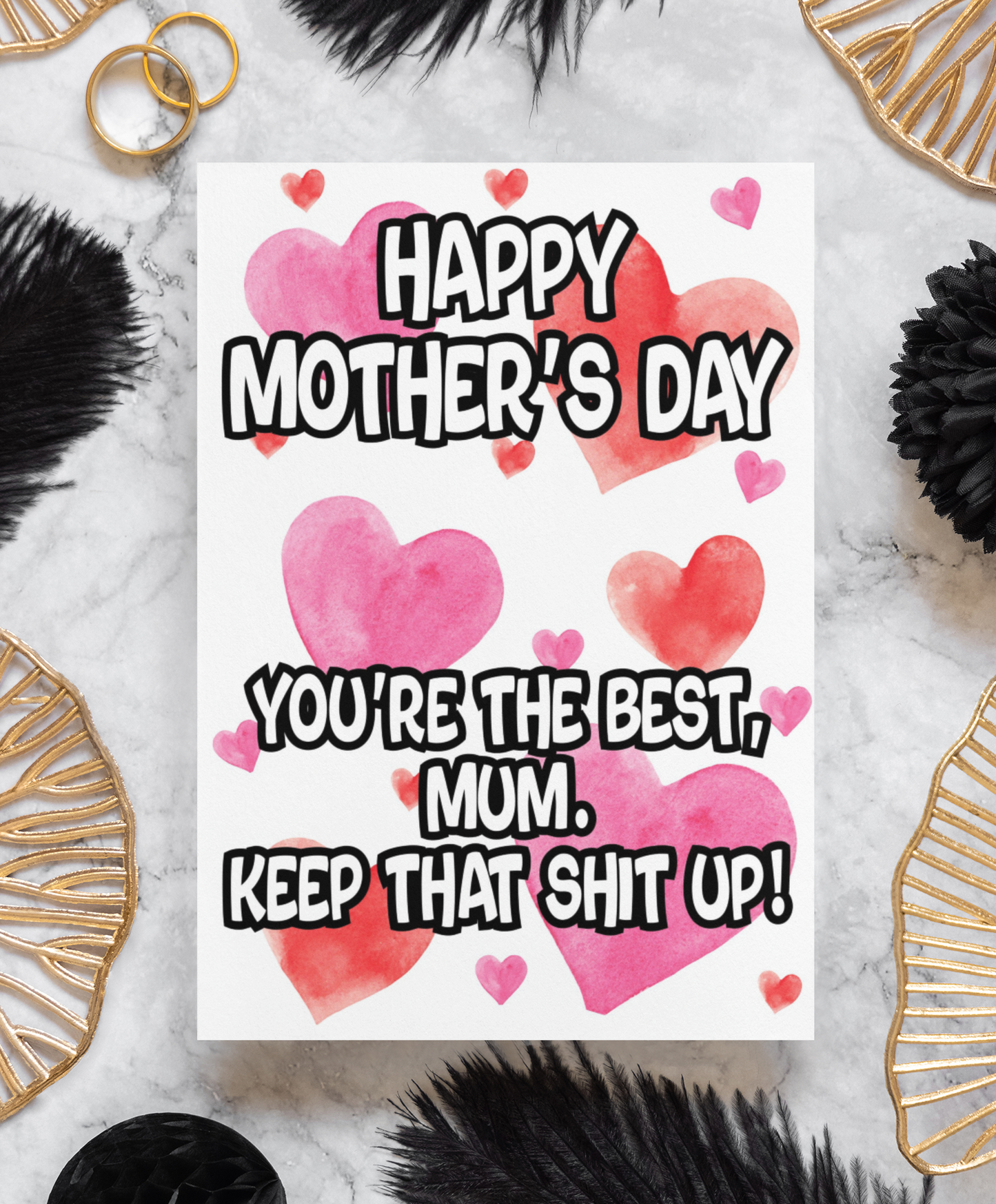 Mother's Day Card - You're The Best Keep That Shit Up - Nice Cute Fun Novelty Greeting Card