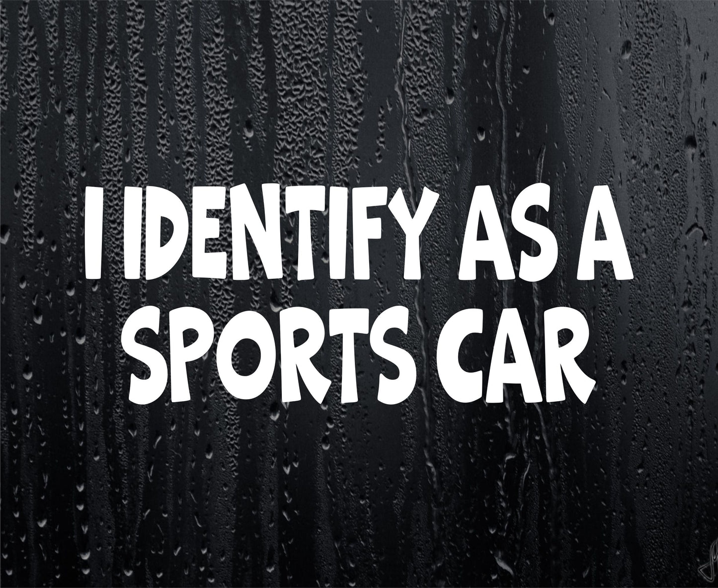 Funny Sticker I Identify As A Sports Car Novelty Van Car Window Bumper Boot Door Decal