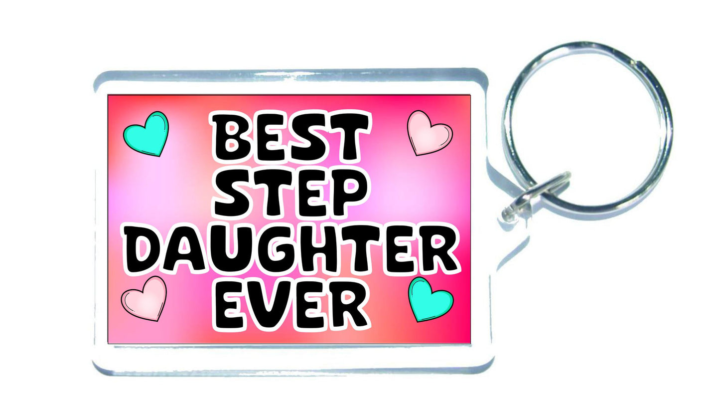 Step Daughter Keyring Gift - Best Step Daughter Ever - Cute Fun Novelty Family Present