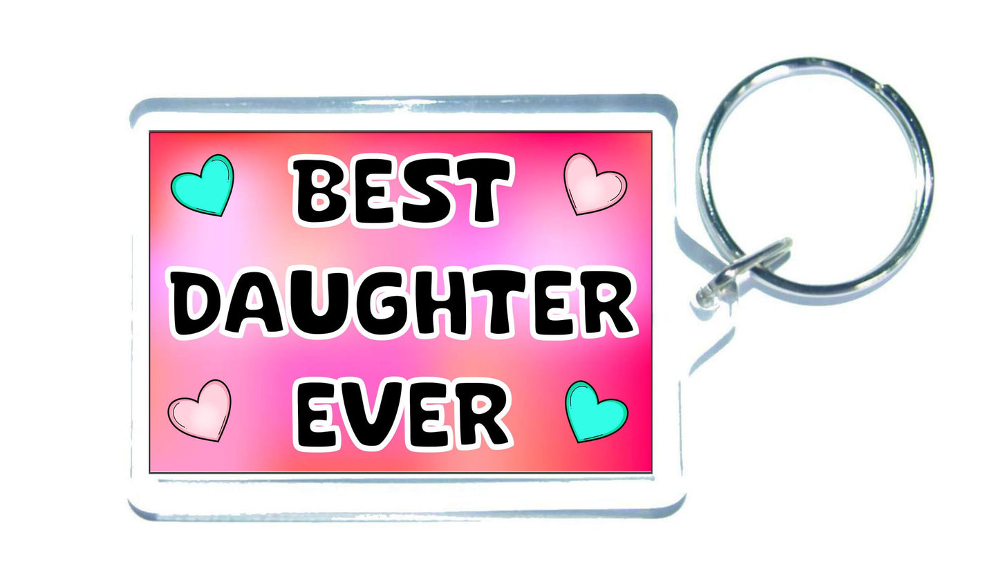 Daughter Keyring Gift - Best Daughter Ever - Cute Fun Novelty Family Present