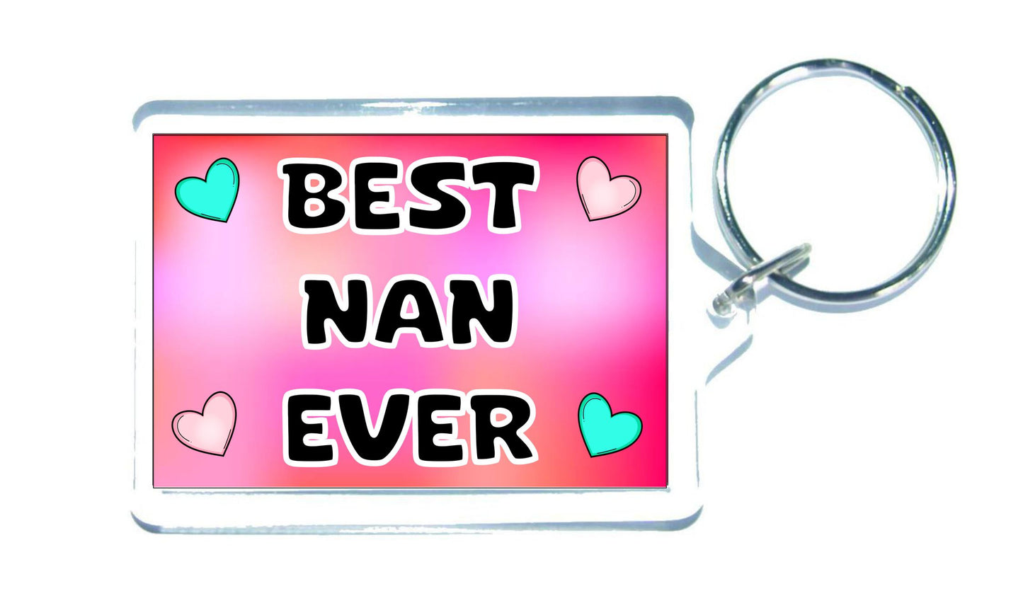 Nan Keyring Gift - Best Nan Ever - Cute Fun Novelty Family Present