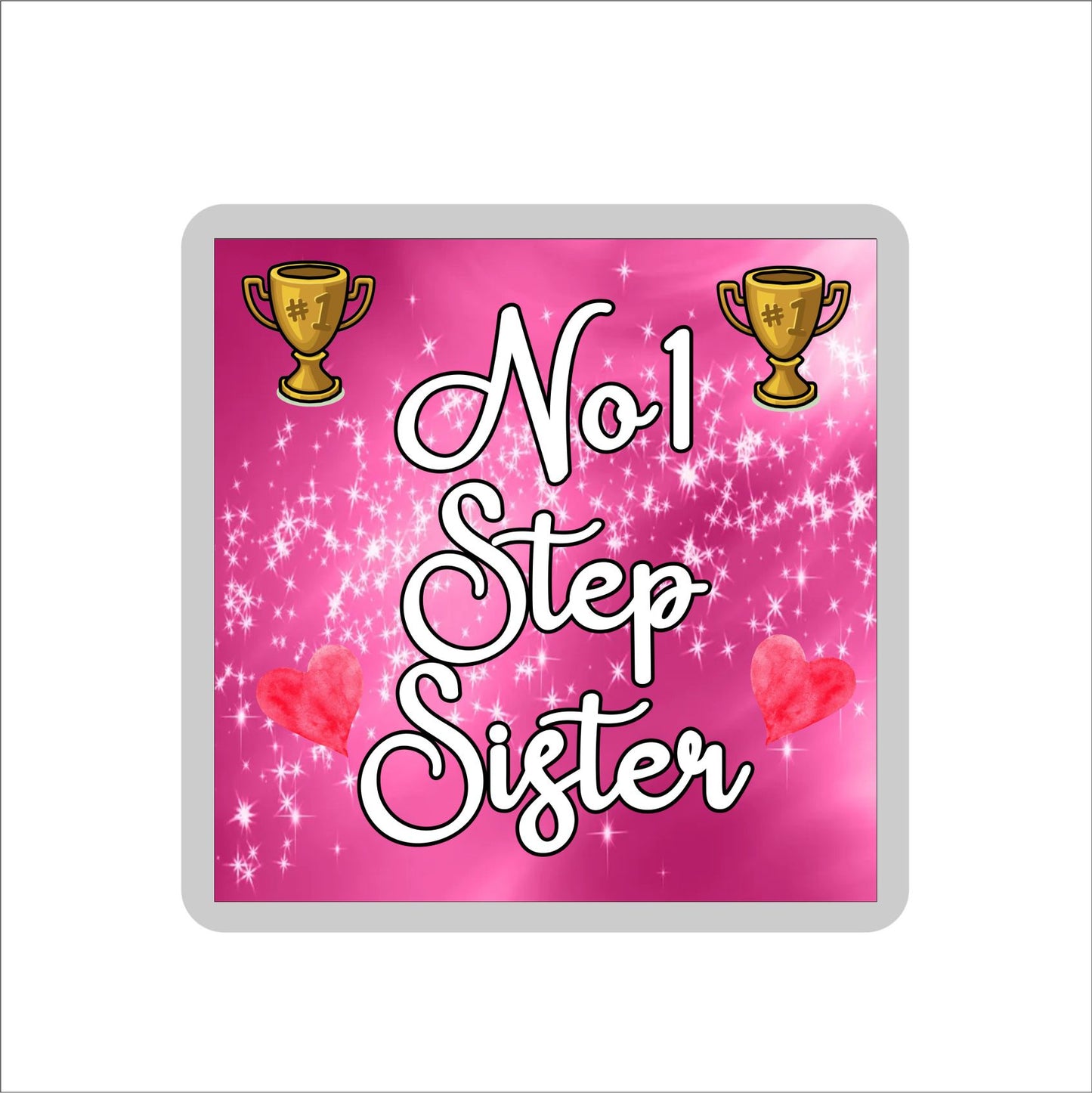 Step Sister Coaster Gift - Number One Step Sister - Fun Cute Novelty Family Present