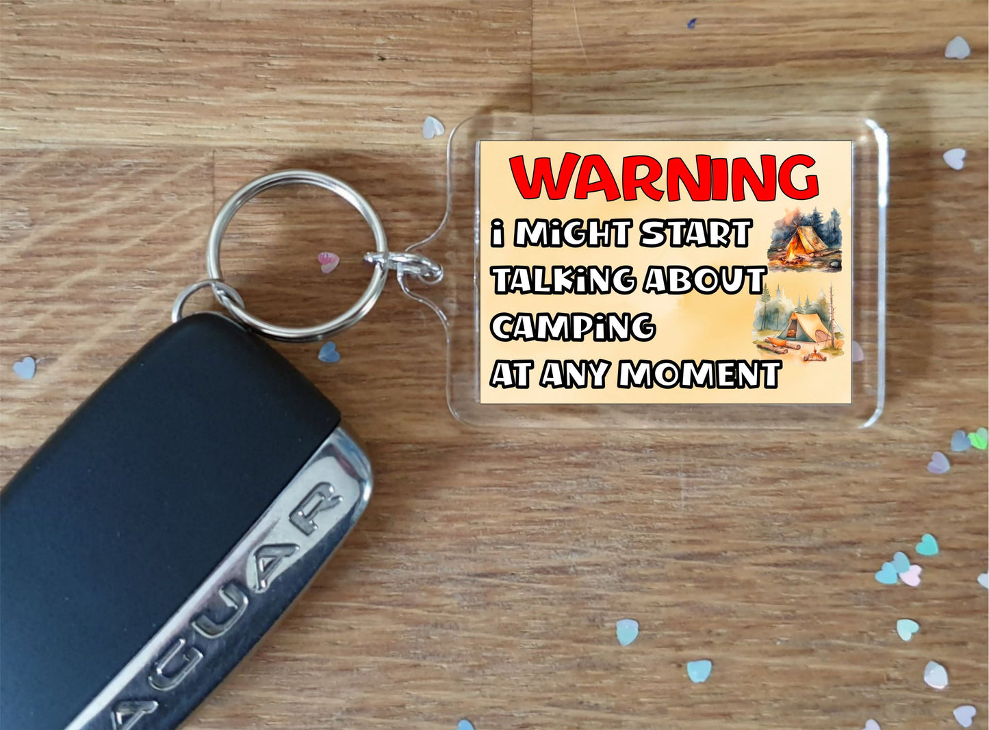 Camping Keyring Gift - Warning I Might Start Talking About * At Any Moment - Fun Cute Novelty Present