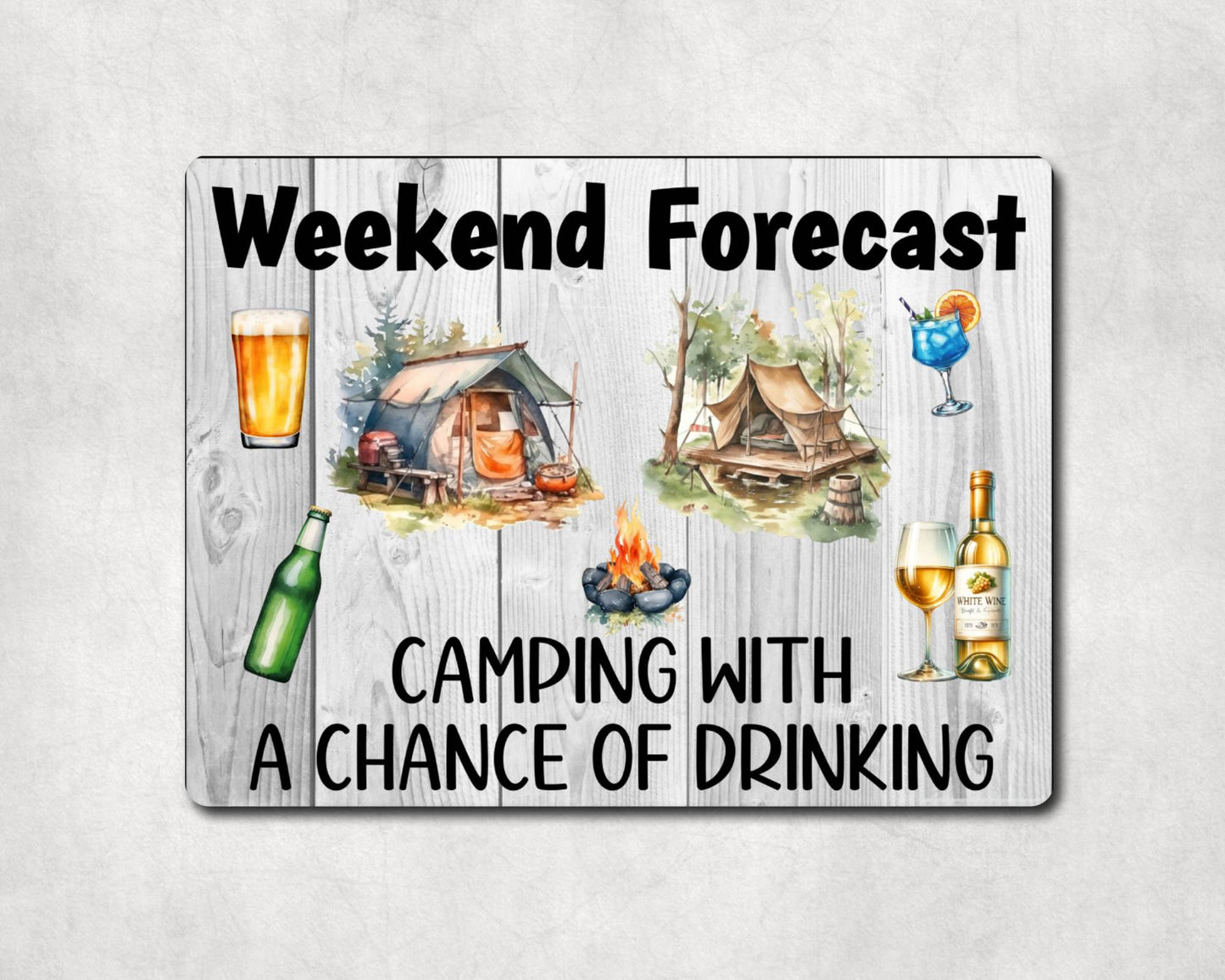 Camping Metal Sign Gift - Weekend Forecast Camping With A Chance Of Drinking - Cute Fun Novelty Aluminium Present