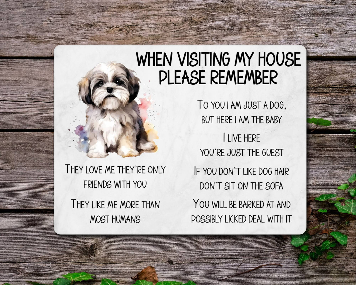Lhasa Apso Metal Sign Gift - When Visiting My House Please Remember - Cute Fun Novelty Animal Aluminium Present
