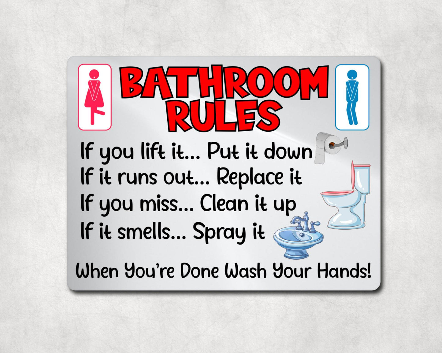 Bathroom Metal Sign Gift - Bathroom Rules - If You Lift It Put It Down - Light Grey - Cute Fun Novelty Aluminium Present