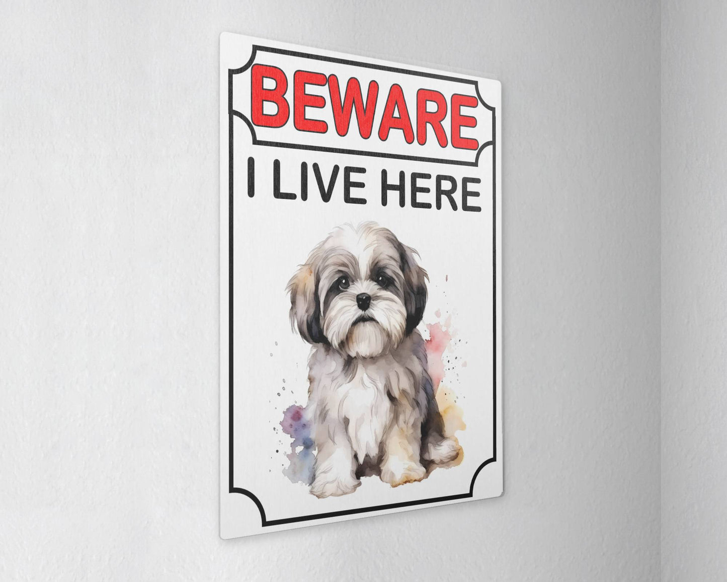 Lhasa Apso Metal Sign Gift - Beware I Live Here - Cute Fun Novelty Animal Aluminium Present