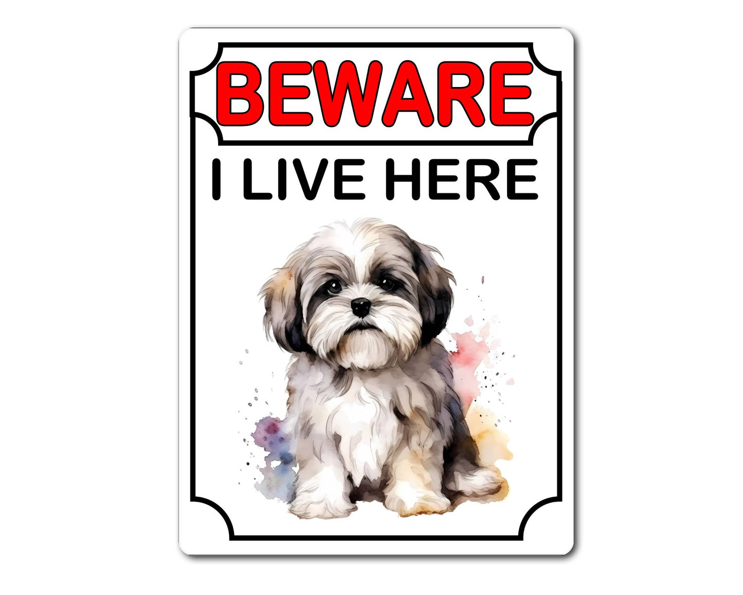 Lhasa Apso Metal Sign Gift - Beware I Live Here - Cute Fun Novelty Animal Aluminium Present