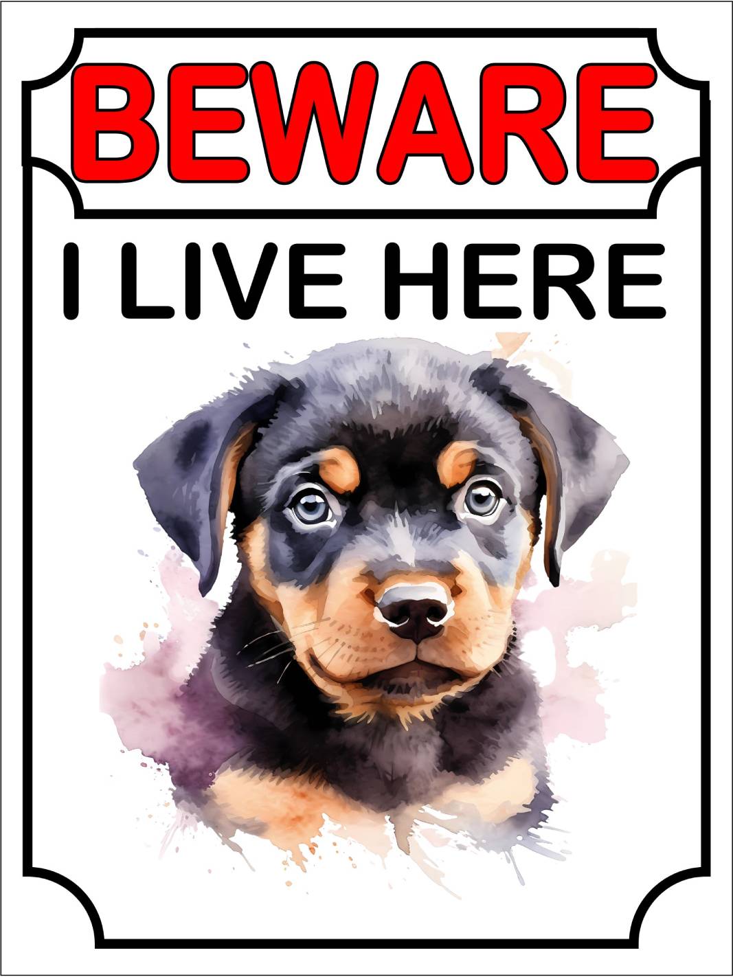 Rottweiler Metal Sign Gift - Beware I Live Here - Cute Fun Novelty Animal Aluminium Present