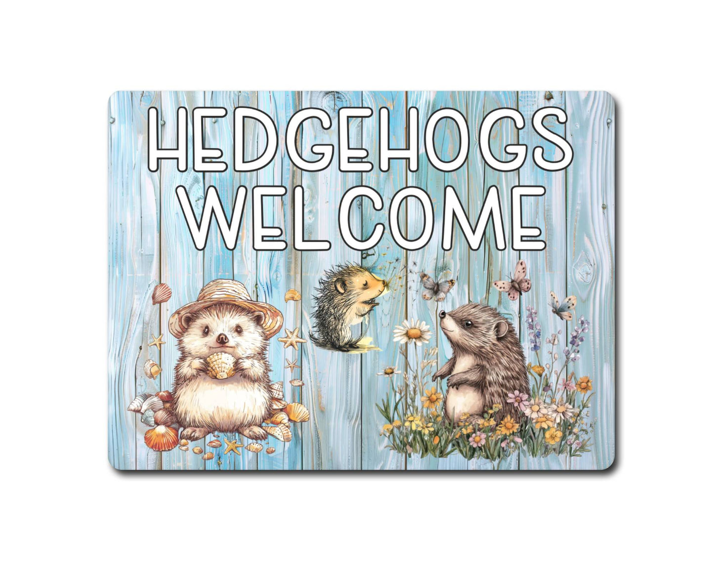 Hedgehog Metal Sign Gift - Hedgehogs Welcome - Cute Fun Novelty Family Animal Aluminium Present
