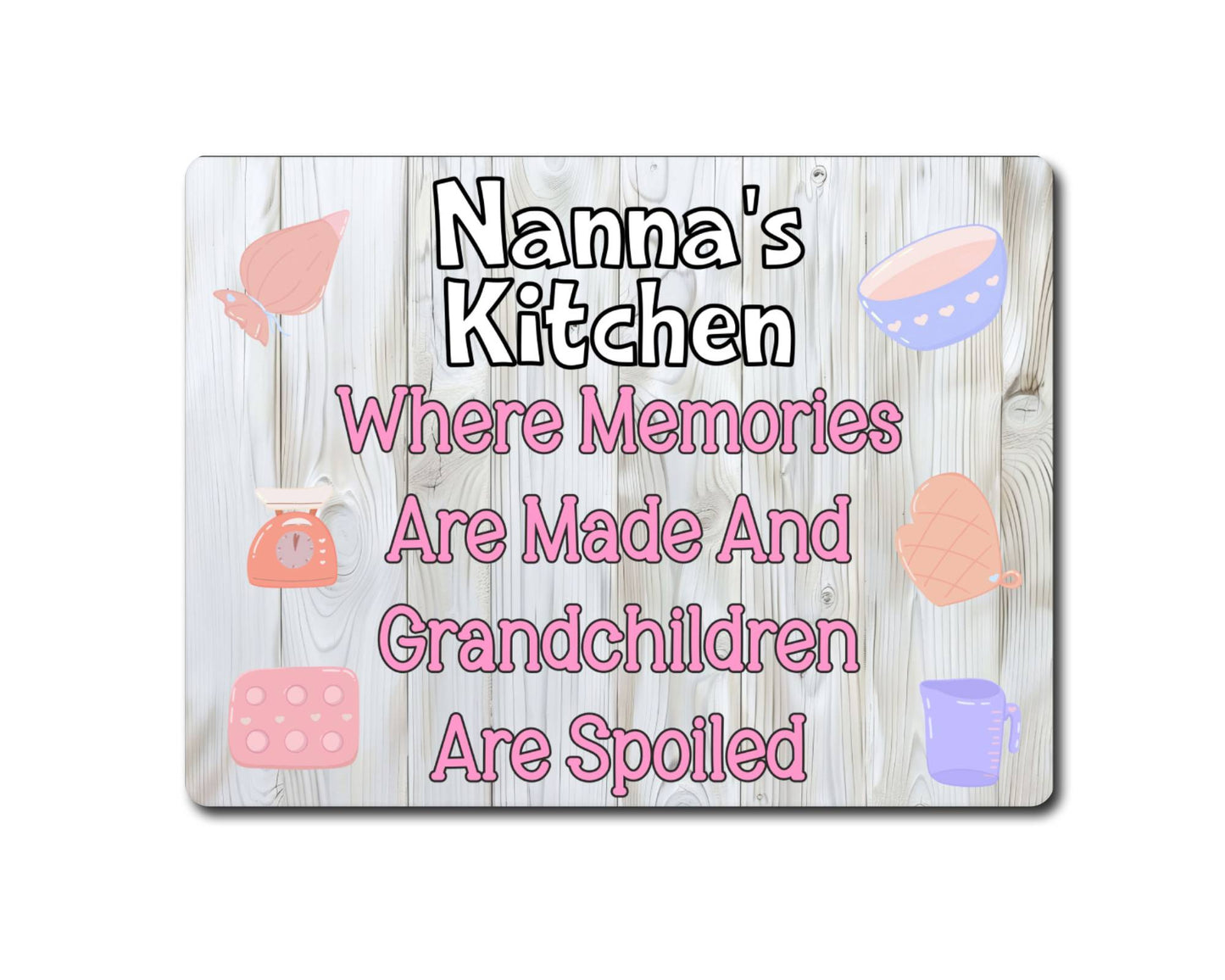 Grandparent Metal Sign Gift - Nanna's Kitchen Where Memories Are Made And Grandchildren Are Spoilt - Cute Fun Novelty Family Aluminium Present