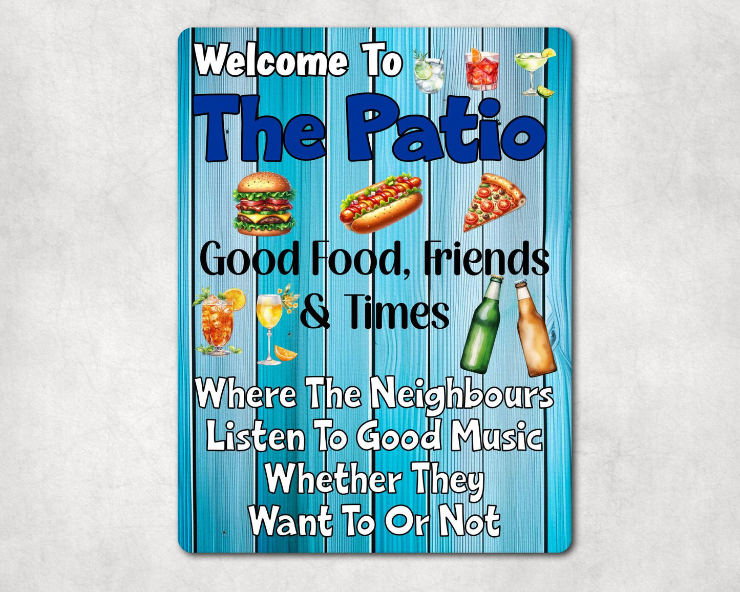 Garden Metal Sign Gift - Welcome To The Patio - Good Food, Friends & Times - Cute Fun Novelty Family Gardening Aluminium Present