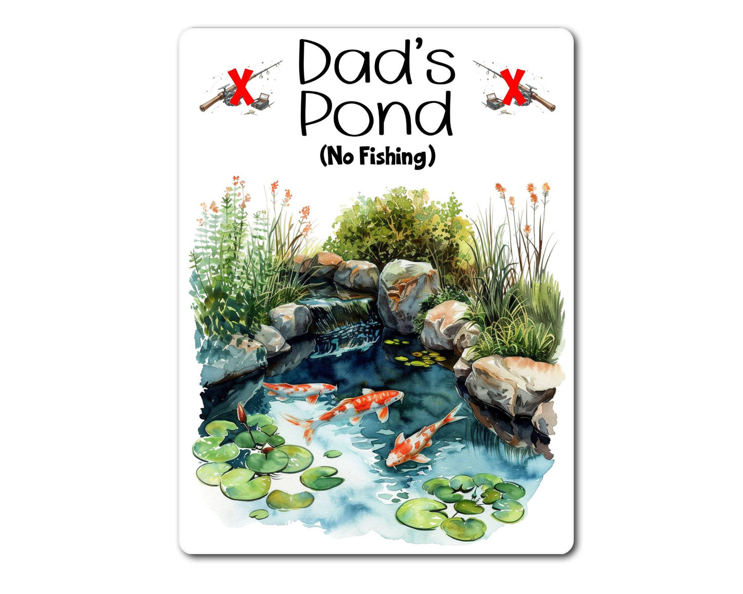 Fish Metal Sign Gift - Dad's Pond - No Fishing - Cute Fun Novelty Family Garden Aluminium Present