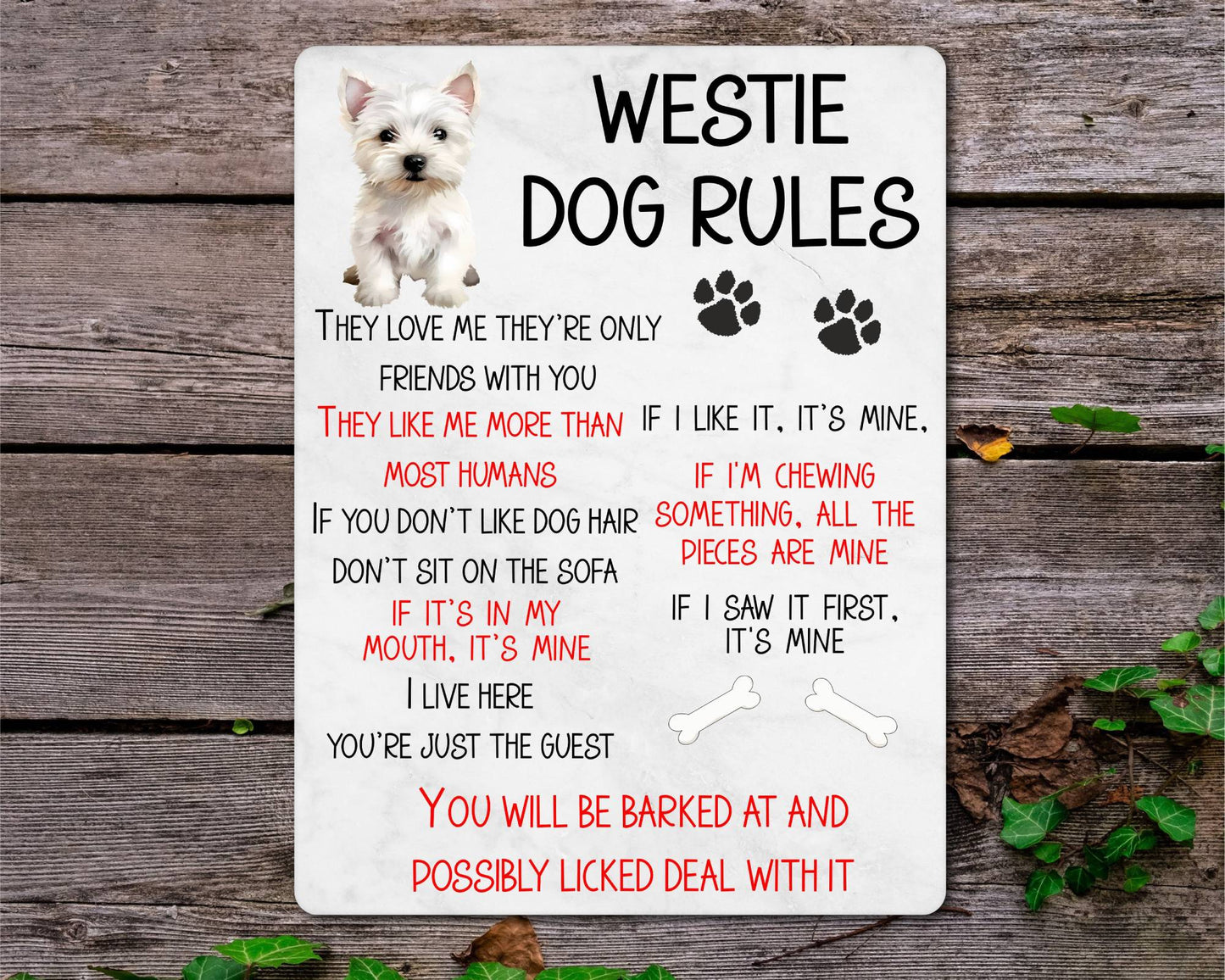 Dog Metal Sign Gift - Westie Rules - I Live Here You're Just The Guest - Cute Fun Novelty Family Pet Aluminium Present