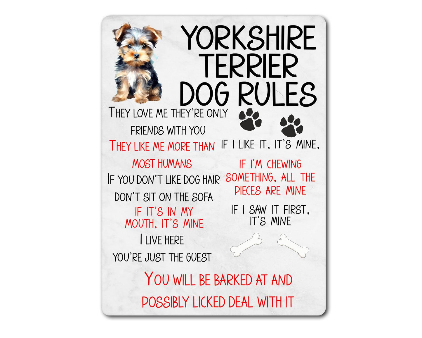 Dog Metal Sign Gift - Yorkshire Terrier Rules - I Live Here You're Just The Guest - Cute Fun Novelty Family Pet Aluminium Present