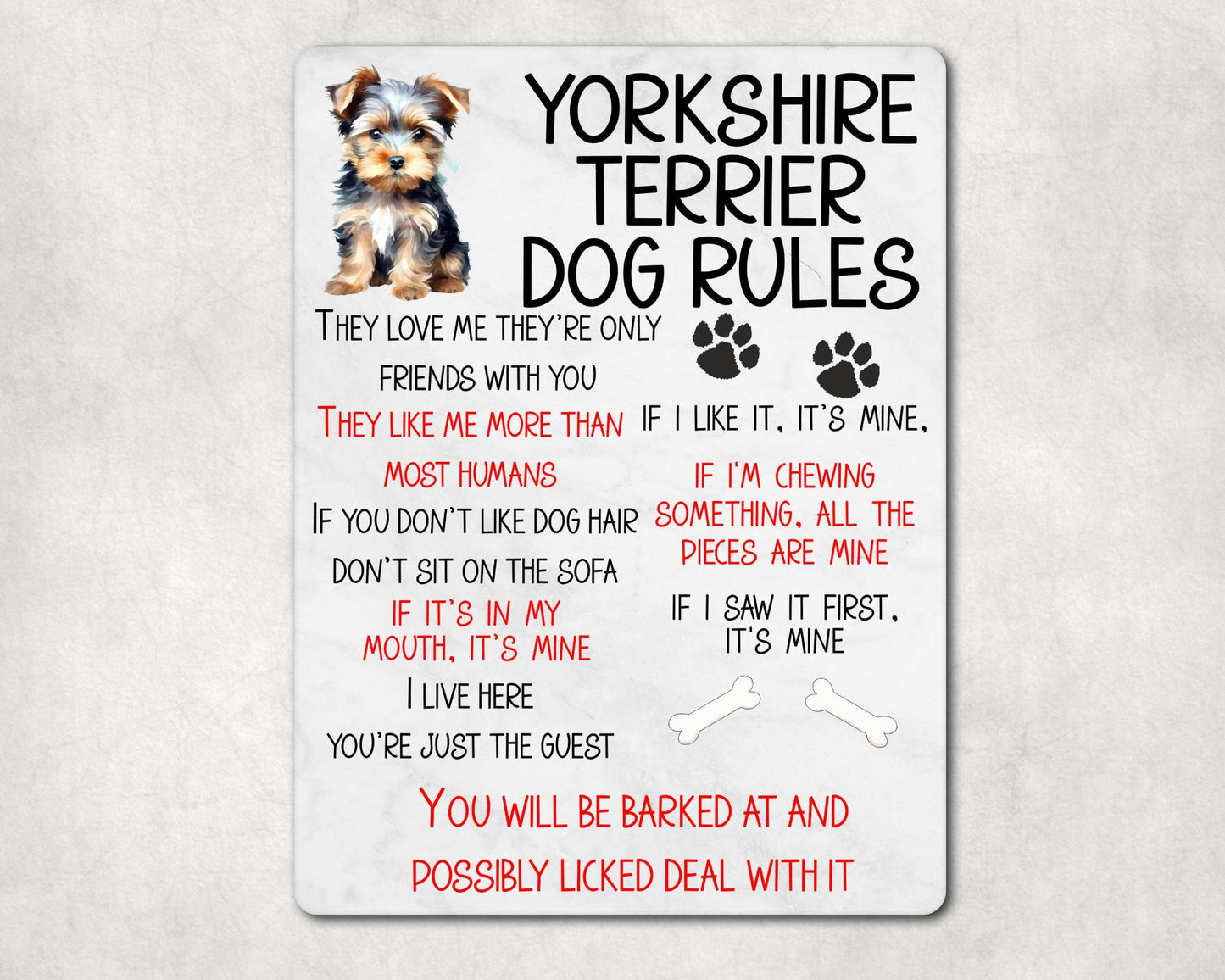 Dog Metal Sign Gift - Yorkshire Terrier Rules - I Live Here You're Just The Guest - Cute Fun Novelty Family Pet Aluminium Present