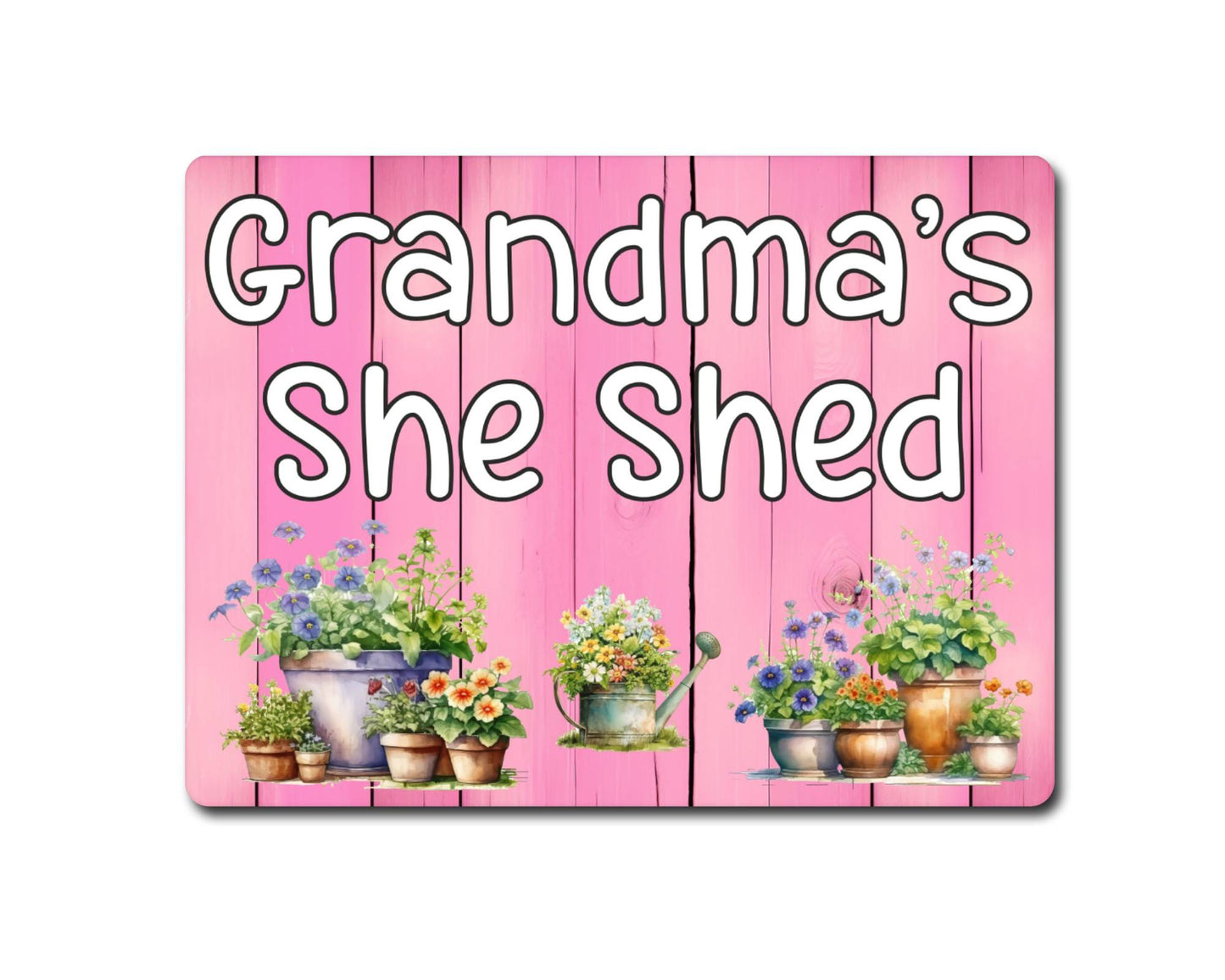 Garden Metal Sign Gift - Grandma's She Shed - Cute Fun Novelty Family Allotment Aluminium Present