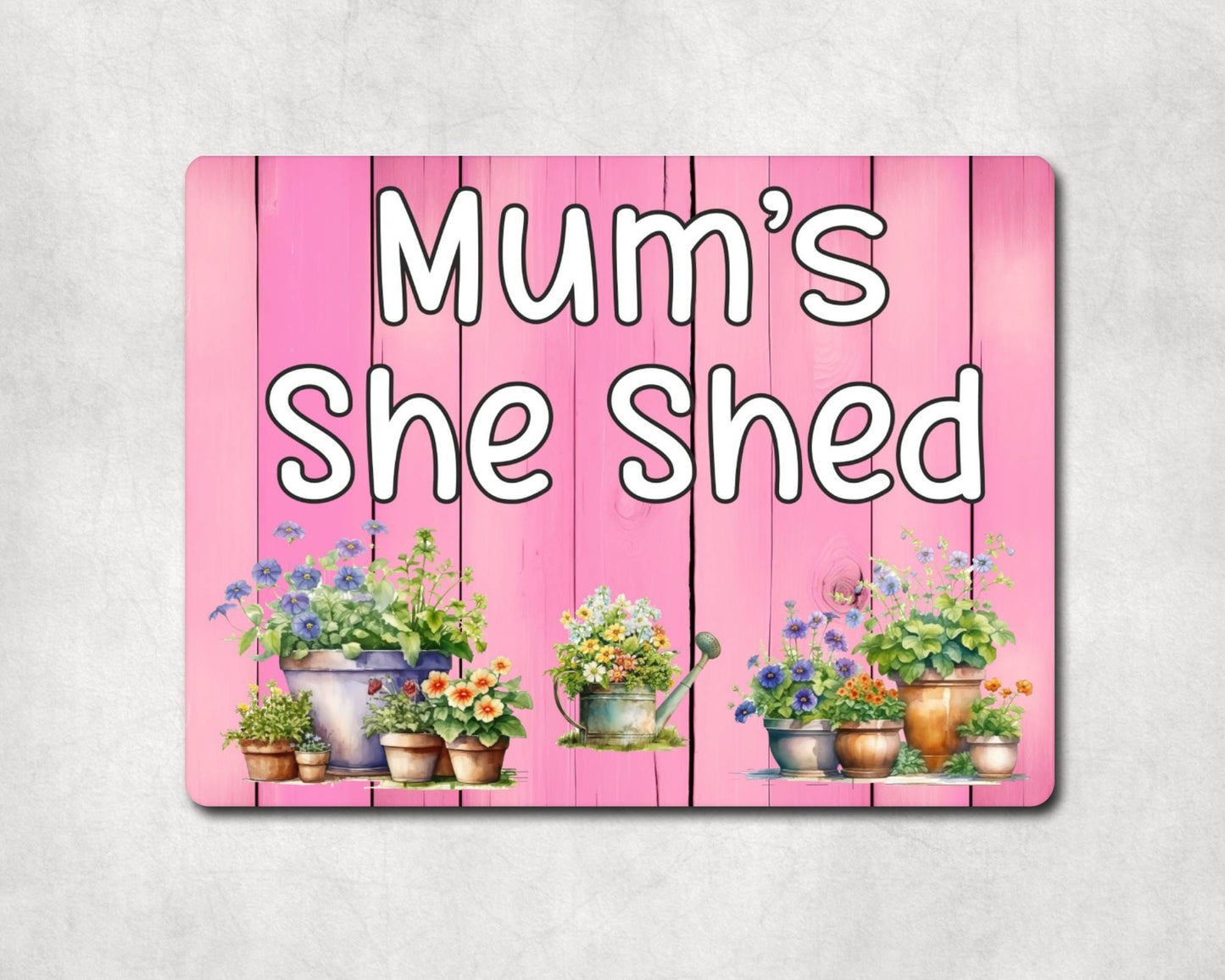 Garden Metal Sign Gift - Mum's She Shed - Cute Fun Novelty Family Allotment Aluminium Present